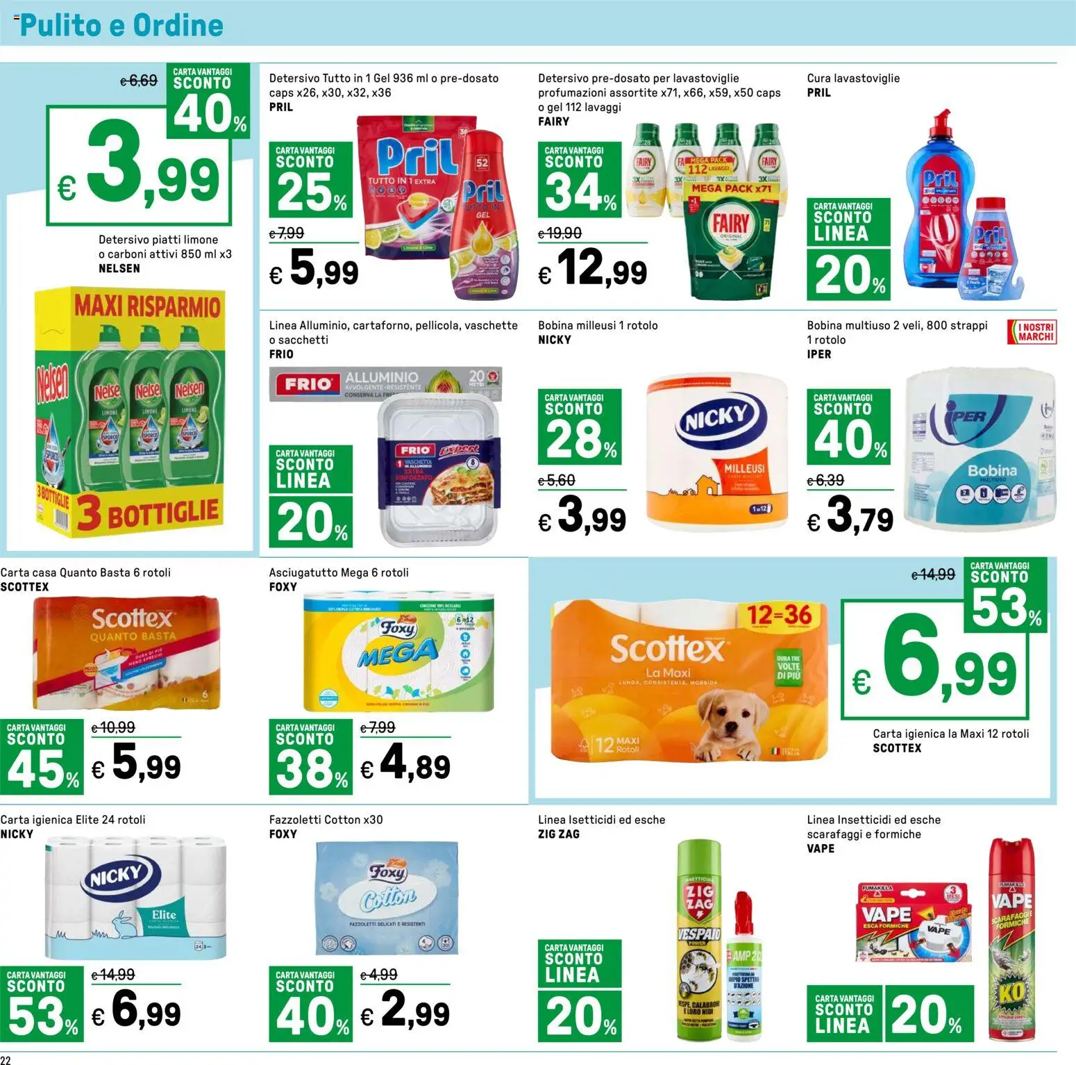 Volantino Iper del 22.05.2026 | Pagina: 22 | Prodotti: Carta igienica, Fazzoletti, The, Alluminio
