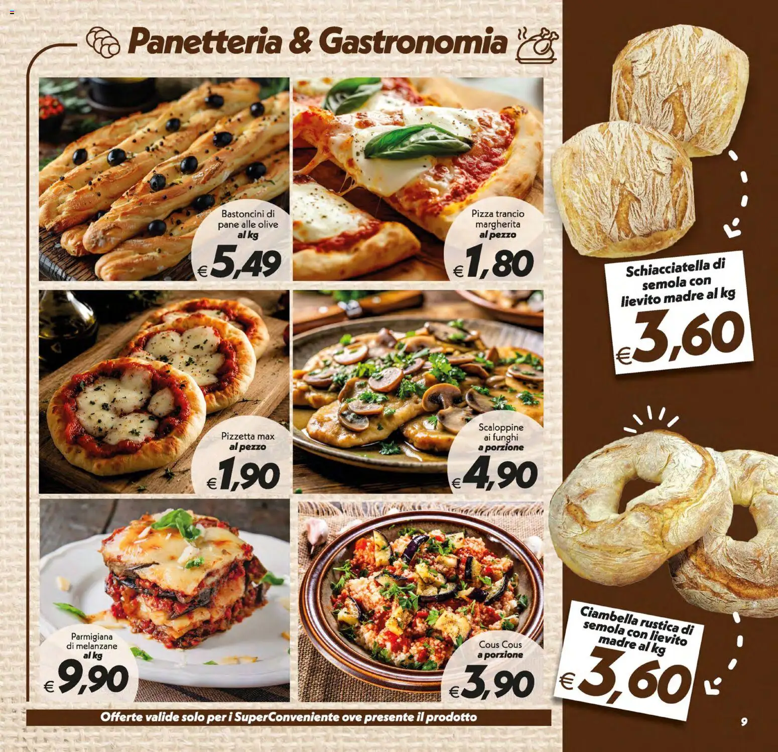 Volantino SuperConveniente del 30/06/2026 | Pagina: 9 | Prodotti: Pizza, Funghi, Cous cous, Melanzane
