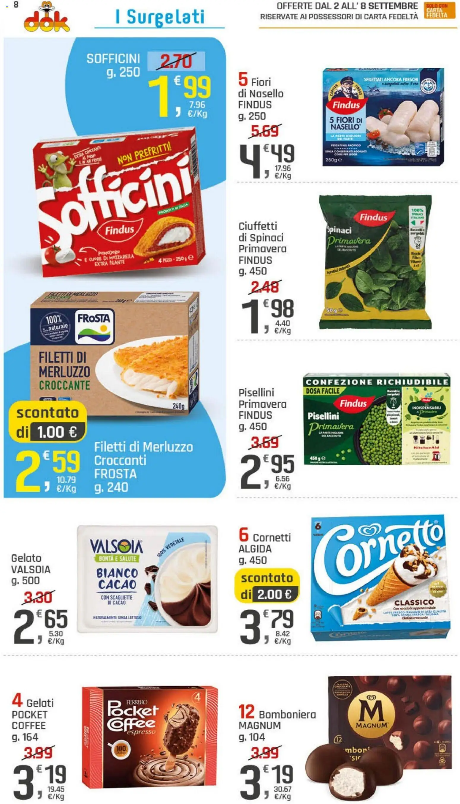 Volantino DOK del 02/09/2026 | Pagina: 8 | Prodotti: Panna, Magnum, Spinaci, Cacao