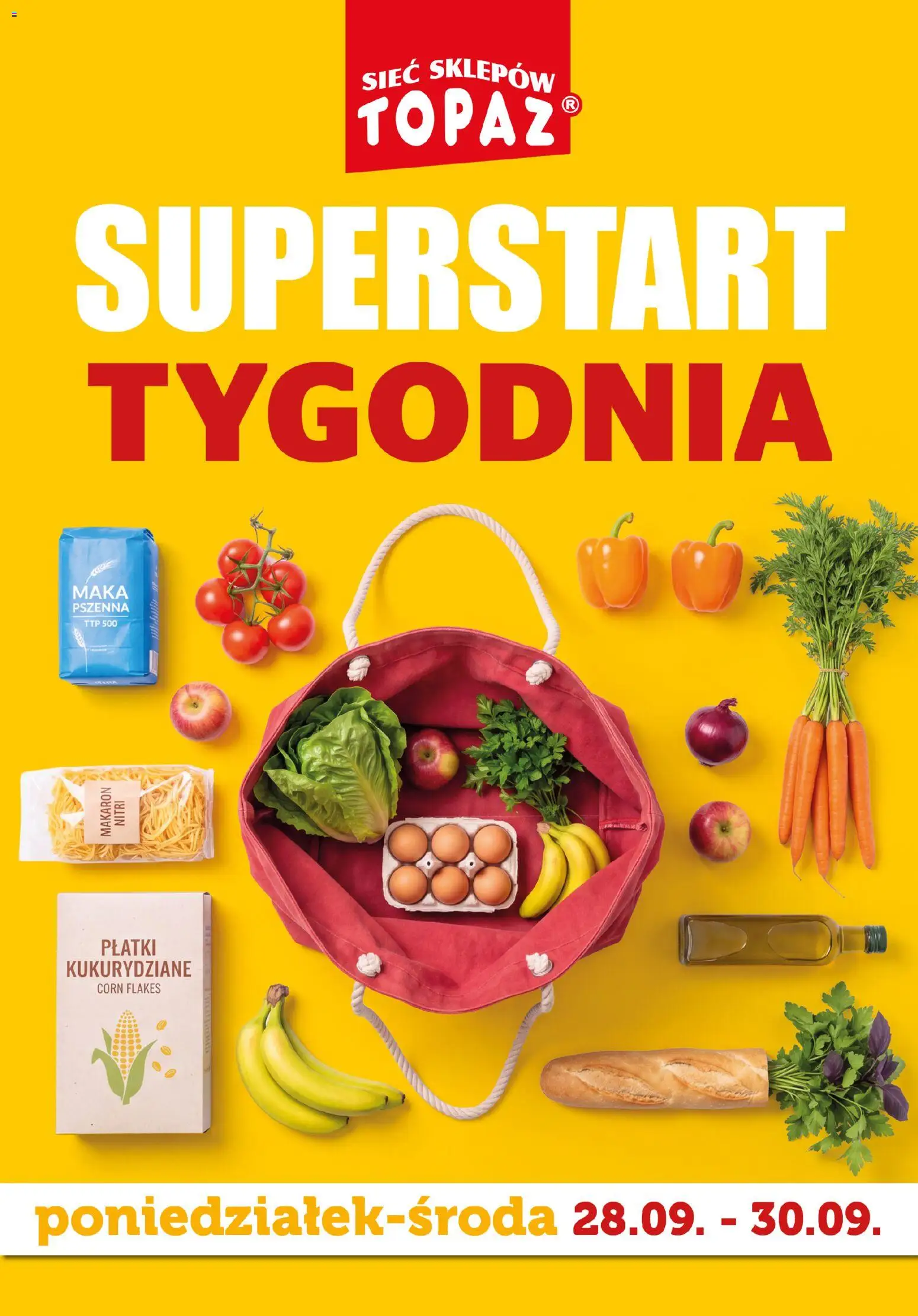 Topaz gazetka - Superstart tygodnia od 28.09.2026 | Strona: 1 | Produkty: Płatki kukurydziane, Płatki, Makaron, Mąka