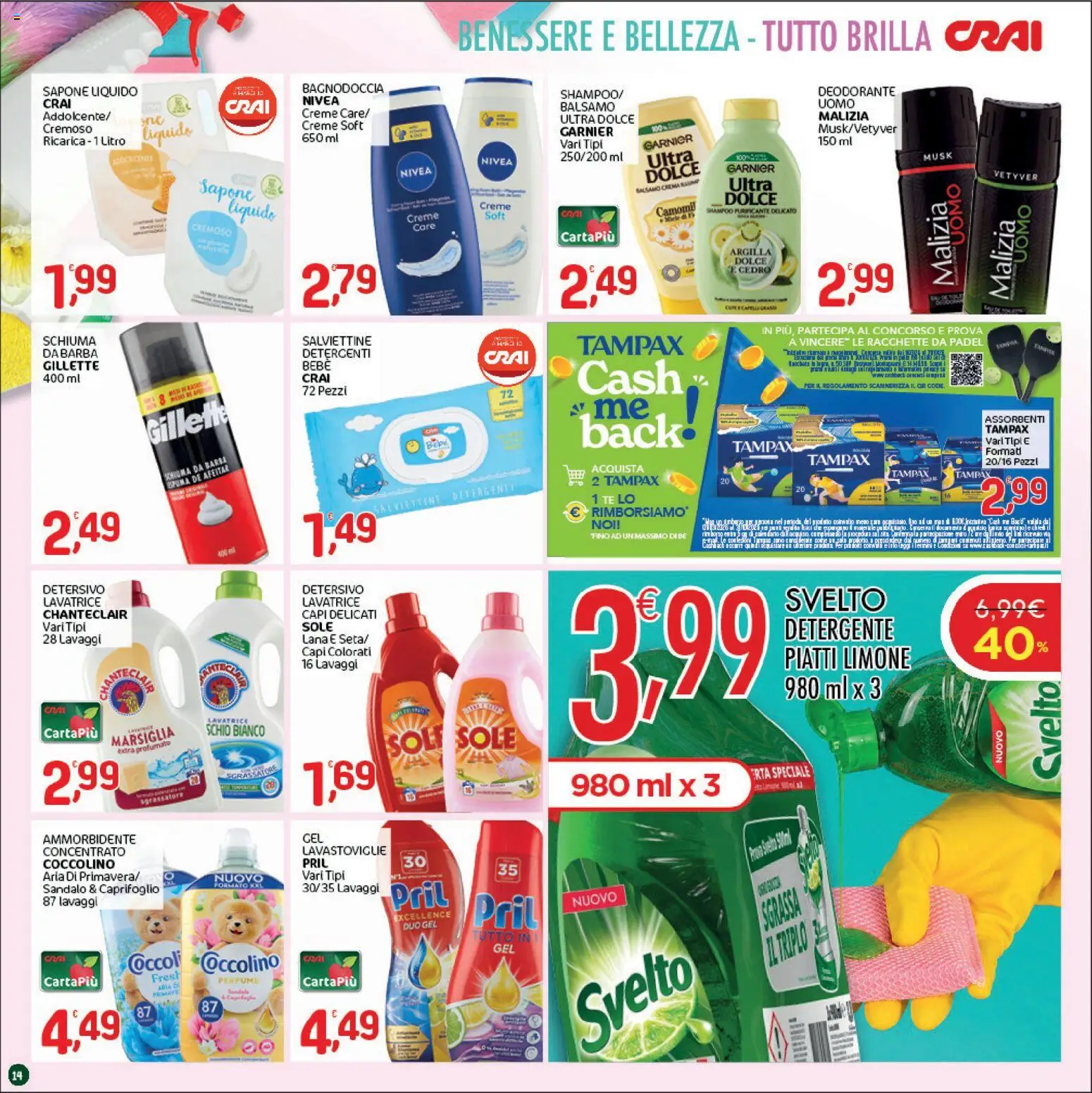 Volantino CRAI del 11.06.2026 | Pagina: 14 | Prodotti: Shampoo, Tè, Lavatrice, Lavastoviglie
