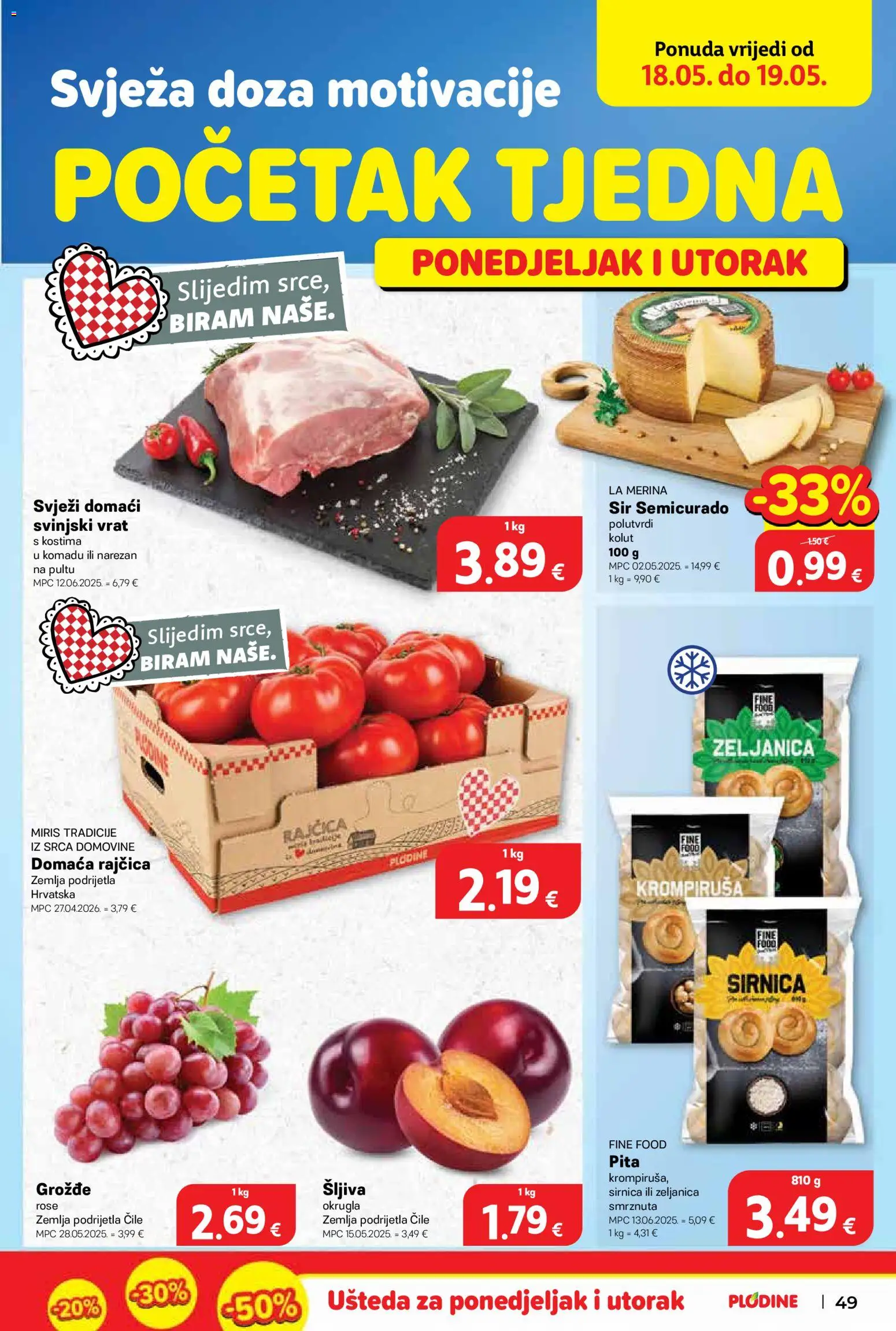 Plodine katalog | vrijedi od 13.05.2026 | Stranica: 49 | Proizvodi: Miris, Sir, Pita, Rajčica