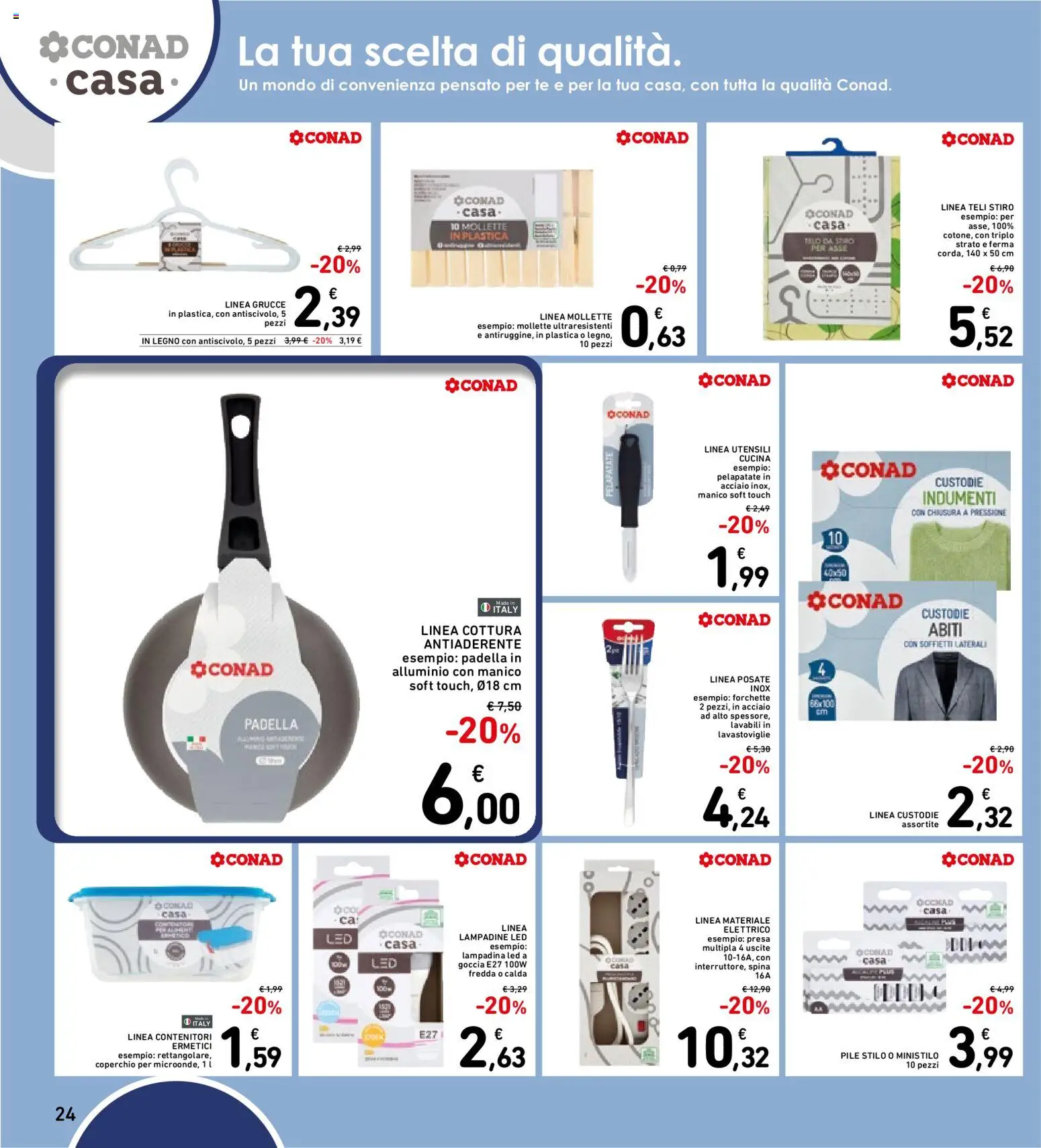Volantino Spazio Conad del 11/08/2026 | Pagina: 24 | Prodotti: Pile, Abiti, Lampadine, Grucce
