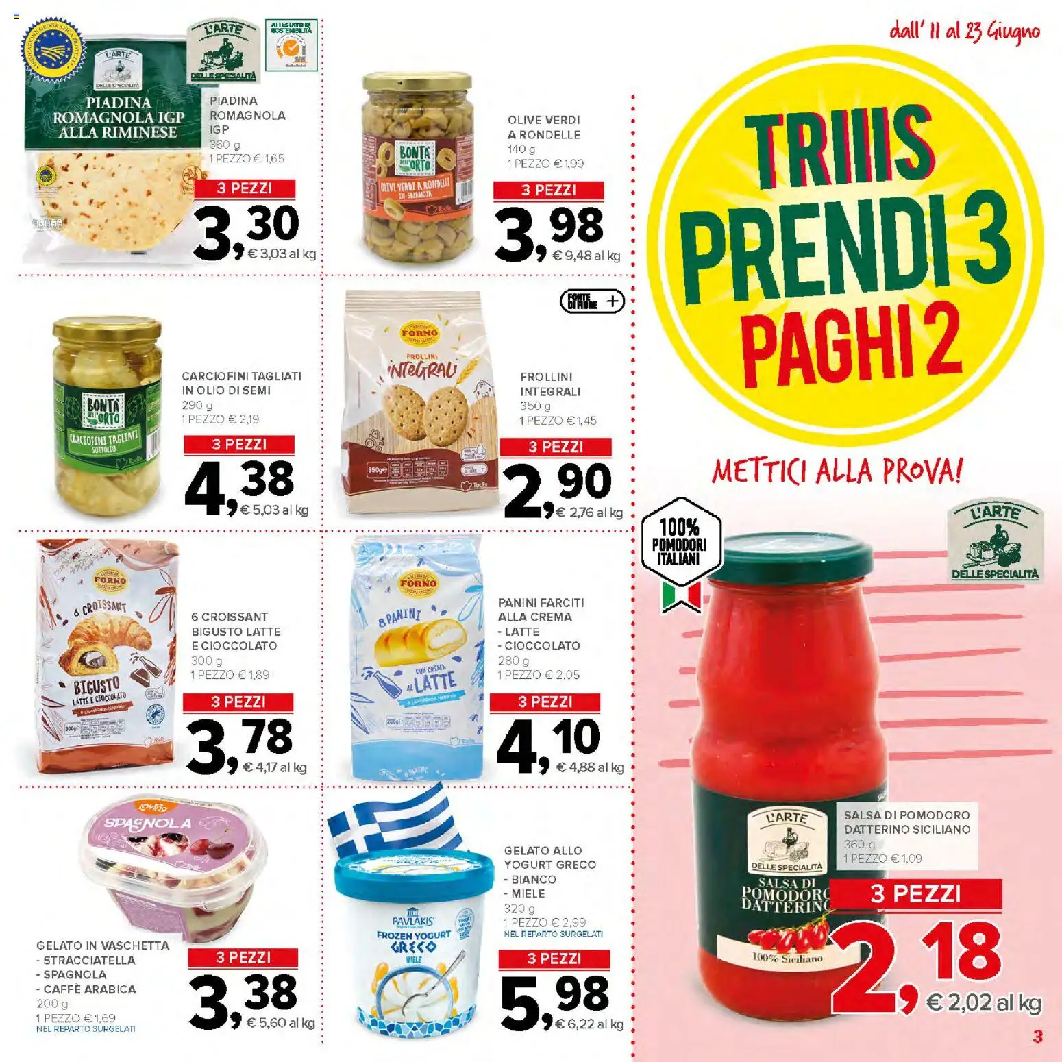 Volantino Todis del 11.06.2026 | Pagina: 3 | Prodotti: Caffè, Pomodoro, Latte, Frollini