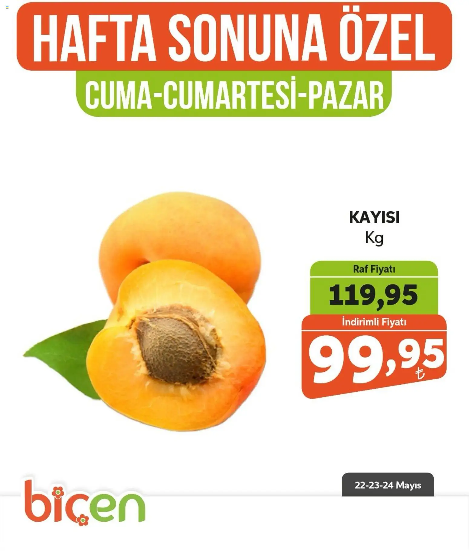 Biçen Market - Hafta Sonuna Özel - Meyve İndirimi - 22.05.2026 tarihinden itibaren geçerlidir | Sayfa: 7 | Ürünler: Raf, Kayısı