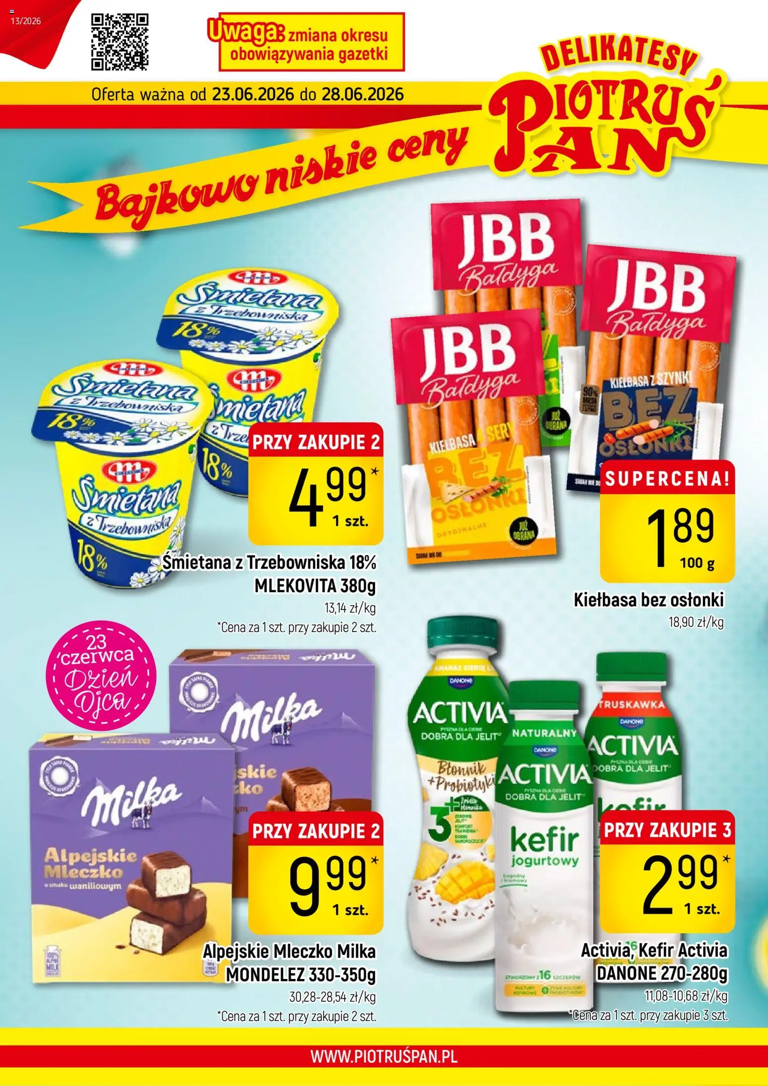 Piotruś Pan gazetka od 23.06.2026 | Strona: 1 | Produkty: Kiełbasa, Kefir, Milka, Ser