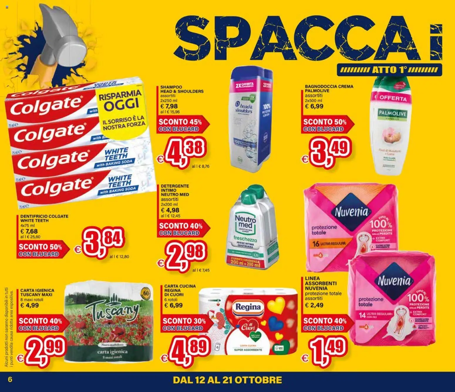 Volantino Il Gigante del 12/10/2026 | Pagina: 6 | Prodotti: Carta igienica, Detergente, Intimo, Assorbenti