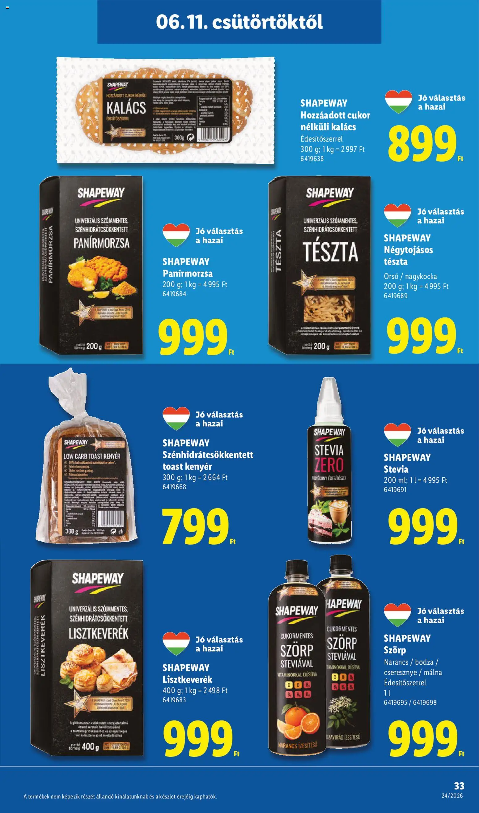 Lidl akciós ujság - amely érvényes a következő dátumtól: 11.06.2026 | Oldal: 33 | Termékek: Kalács, Kenyér, Tészta, Cukor