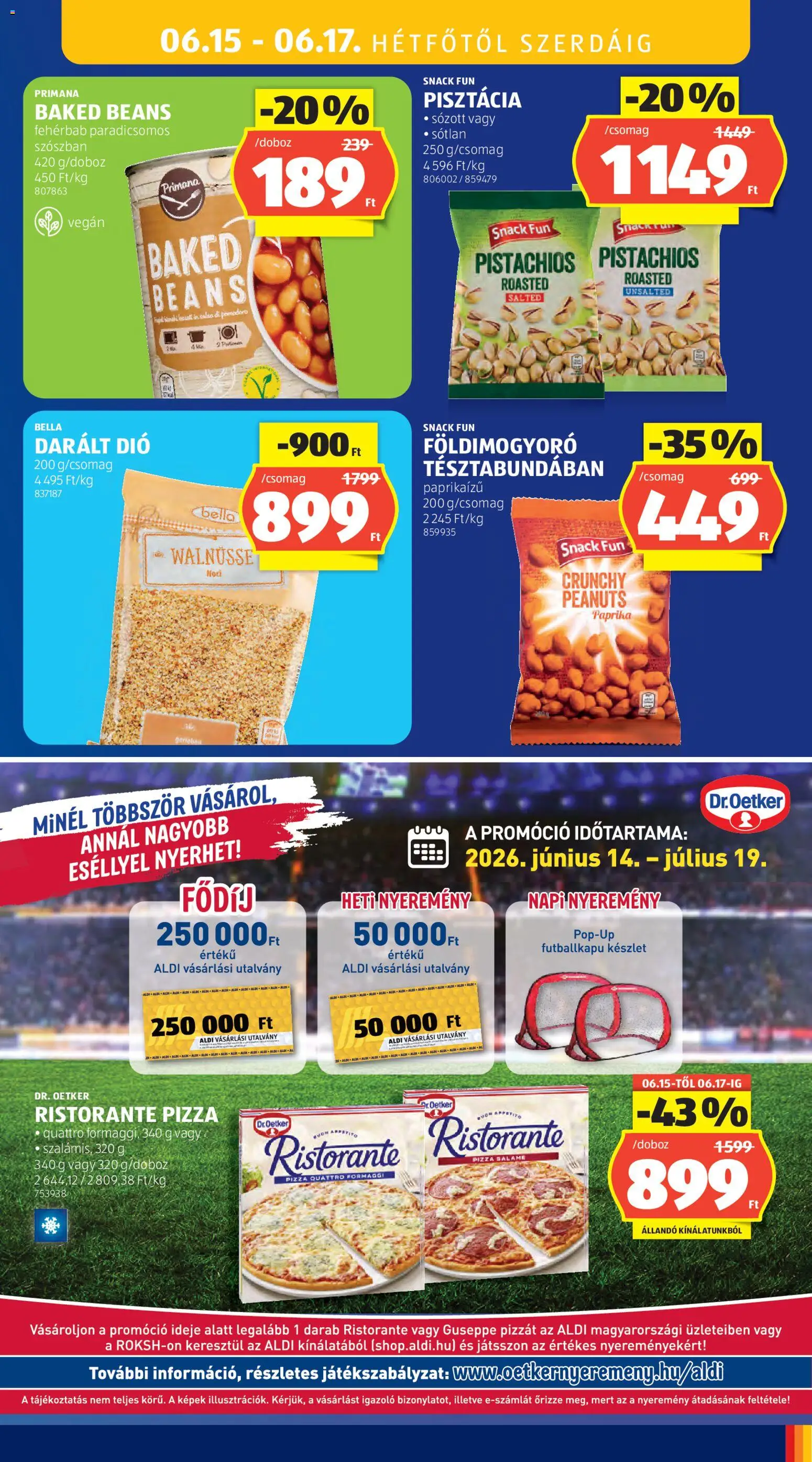 Aldi akciós ujság - amely érvényes a következő dátumtól: 11.06.2026 | Oldal: 41 | Termékek: Darált dió, Pizza, Alma, Dió