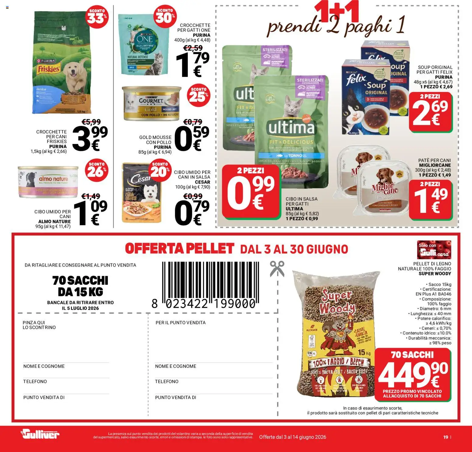 Volantino Gulliver del 03.06.2026 | Pagina: 19 | Prodotti: Pellet, Pollo, Crocchette, The