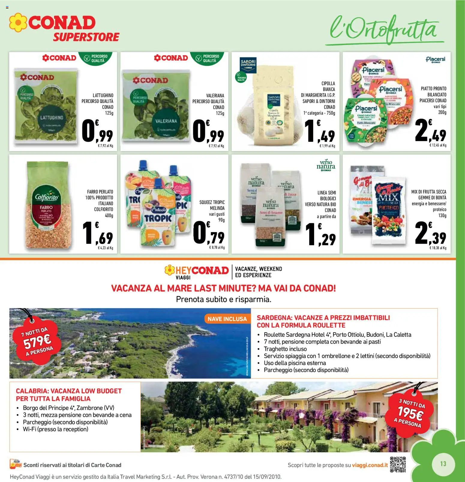 Volantino Conad del 04.06.2026 | Pagina: 13 | Prodotti: Frutta, Piscina, Piatto, Farro