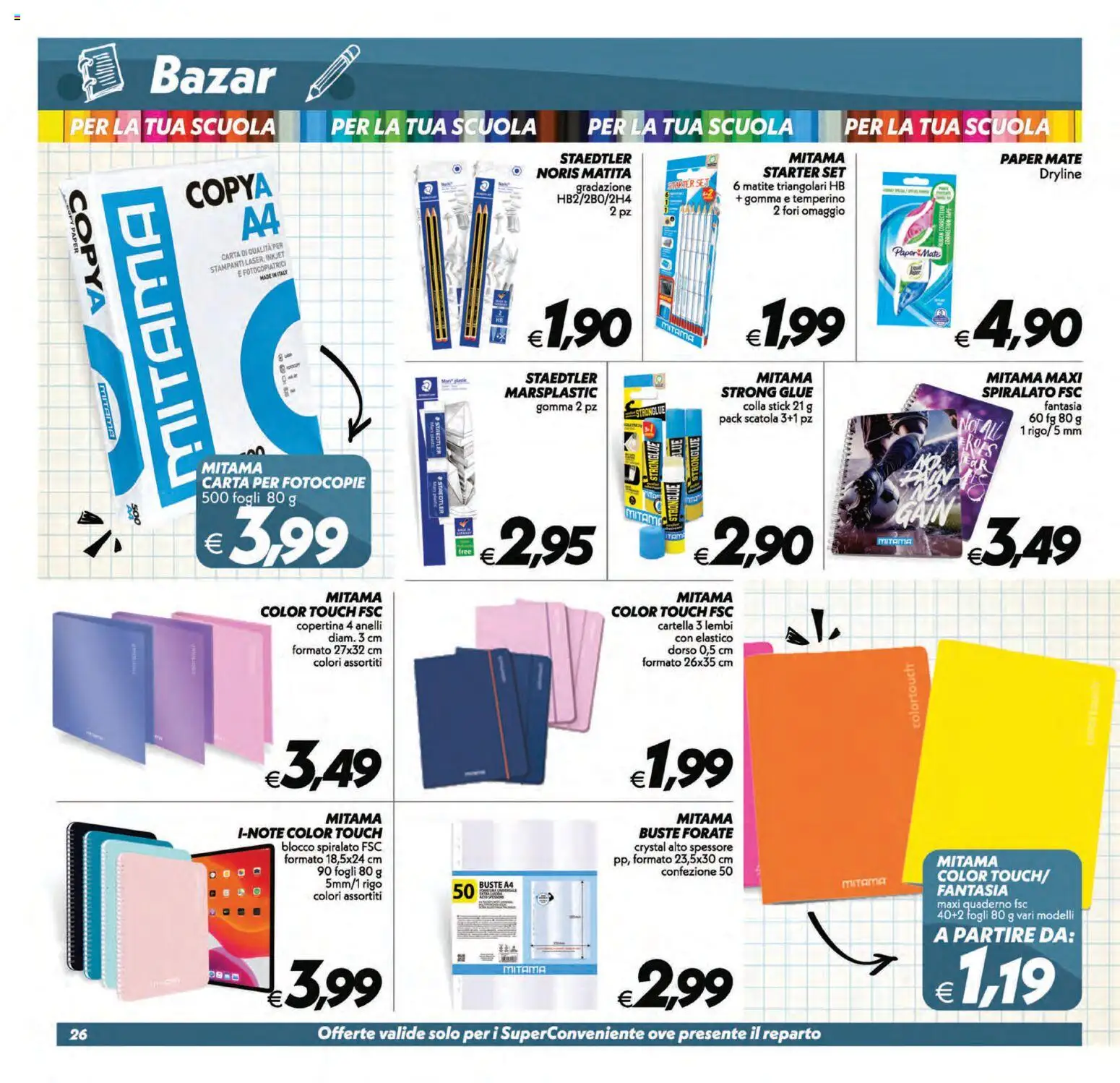 Volantino SuperConveniente del 01/09/2026 | Pagina: 26 | Prodotti: Colla, Temperino, Quaderno, Scatola