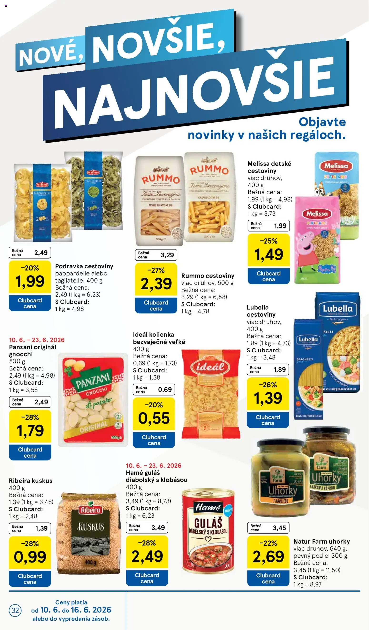 Nové Tesco akcie – leták je platný od 10.06.2026 | Strana: 32 | Produkty: Penne, Cestoviny, Uhorky
