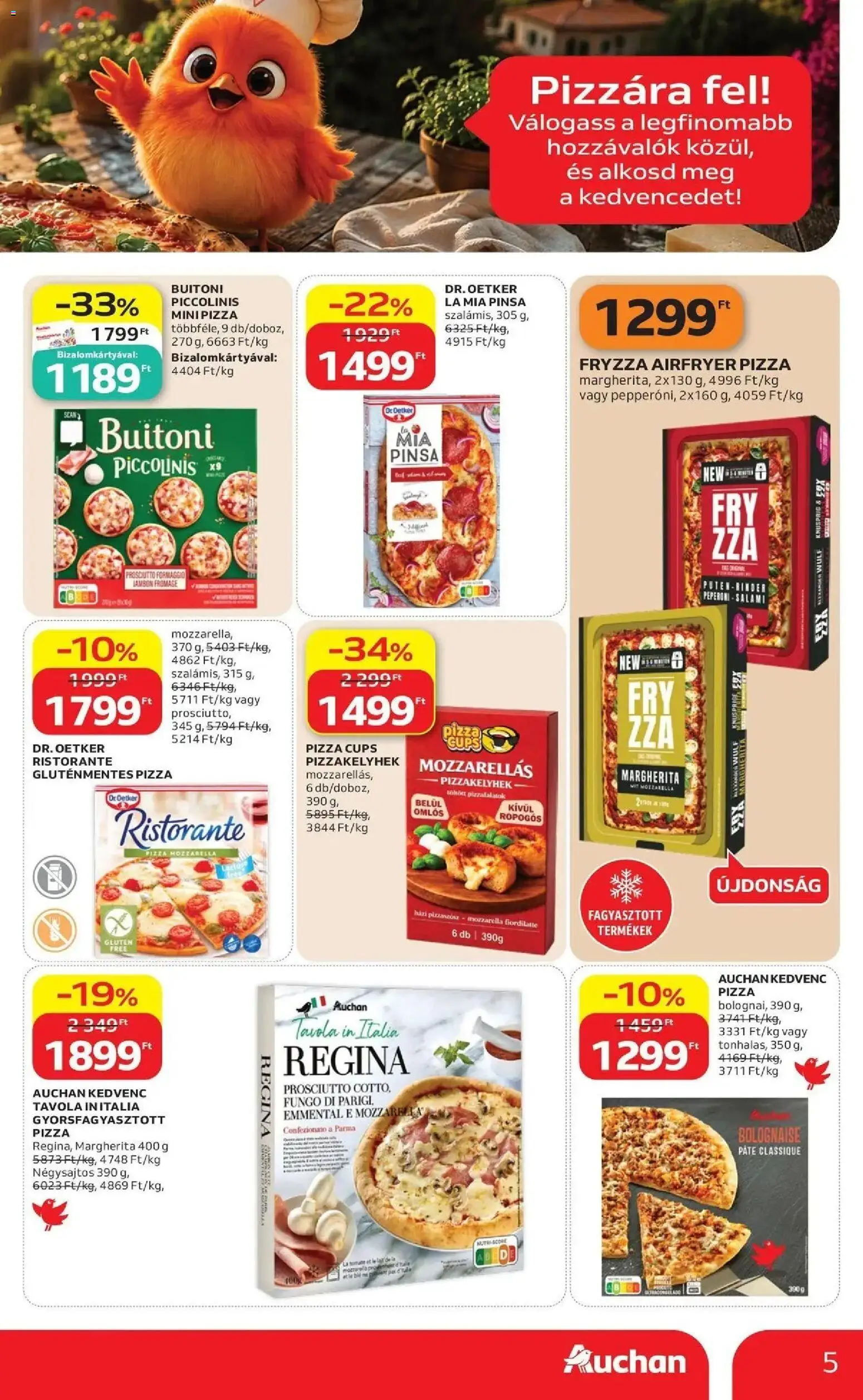 Auchan akciós ujság - amely érvényes a következő dátumtól: 2026.07.09. | Oldal: 5 | Termékek: Mozzarella, Dr. Oetker, Gluténmentes pizza, Gyorsfagyasztott