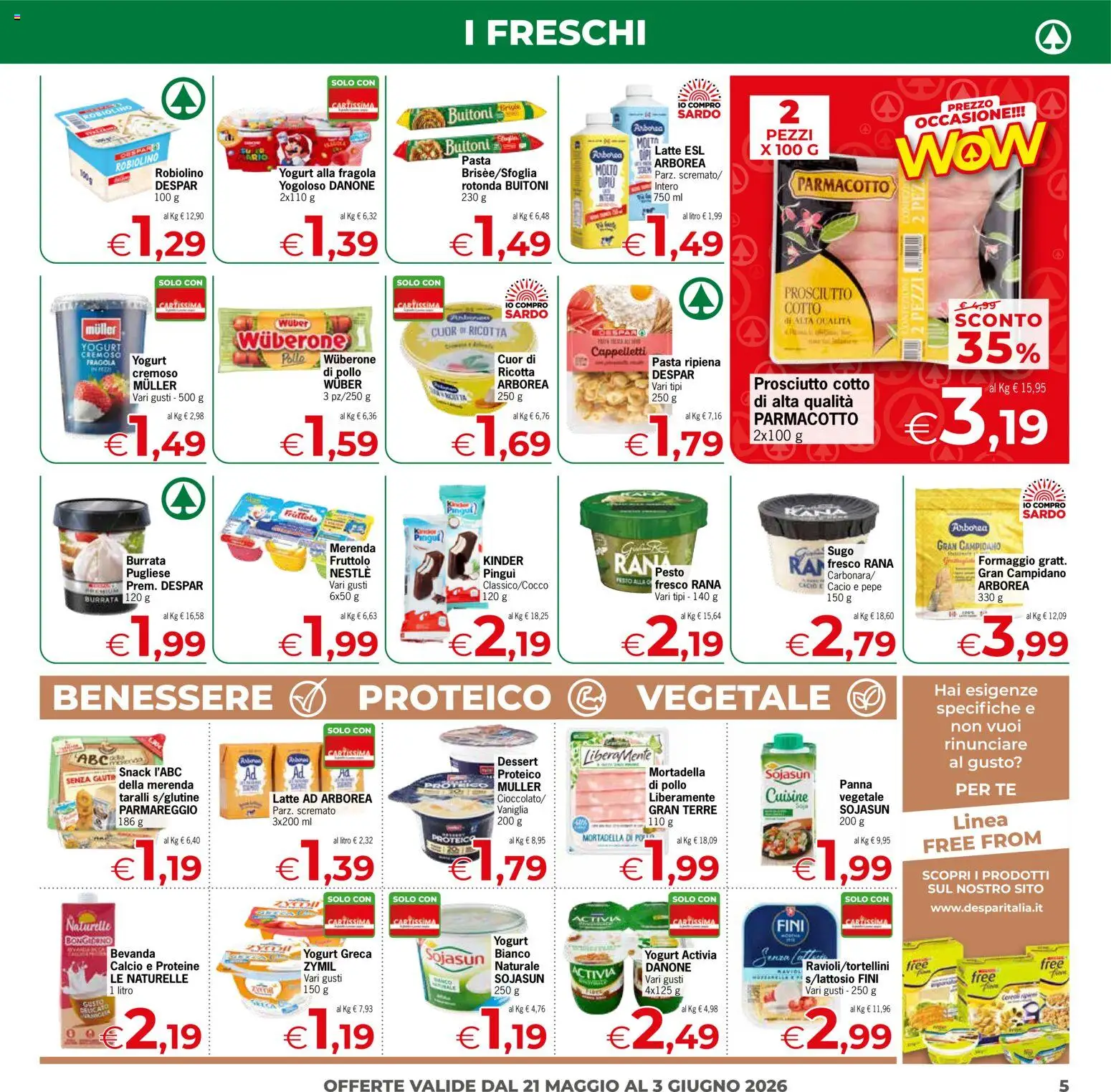 Volantino Despar del 21.05.2026 | Pagina: 5 | Prodotti: Prosciutto Cotto, Panna, Prosciutto, Taralli