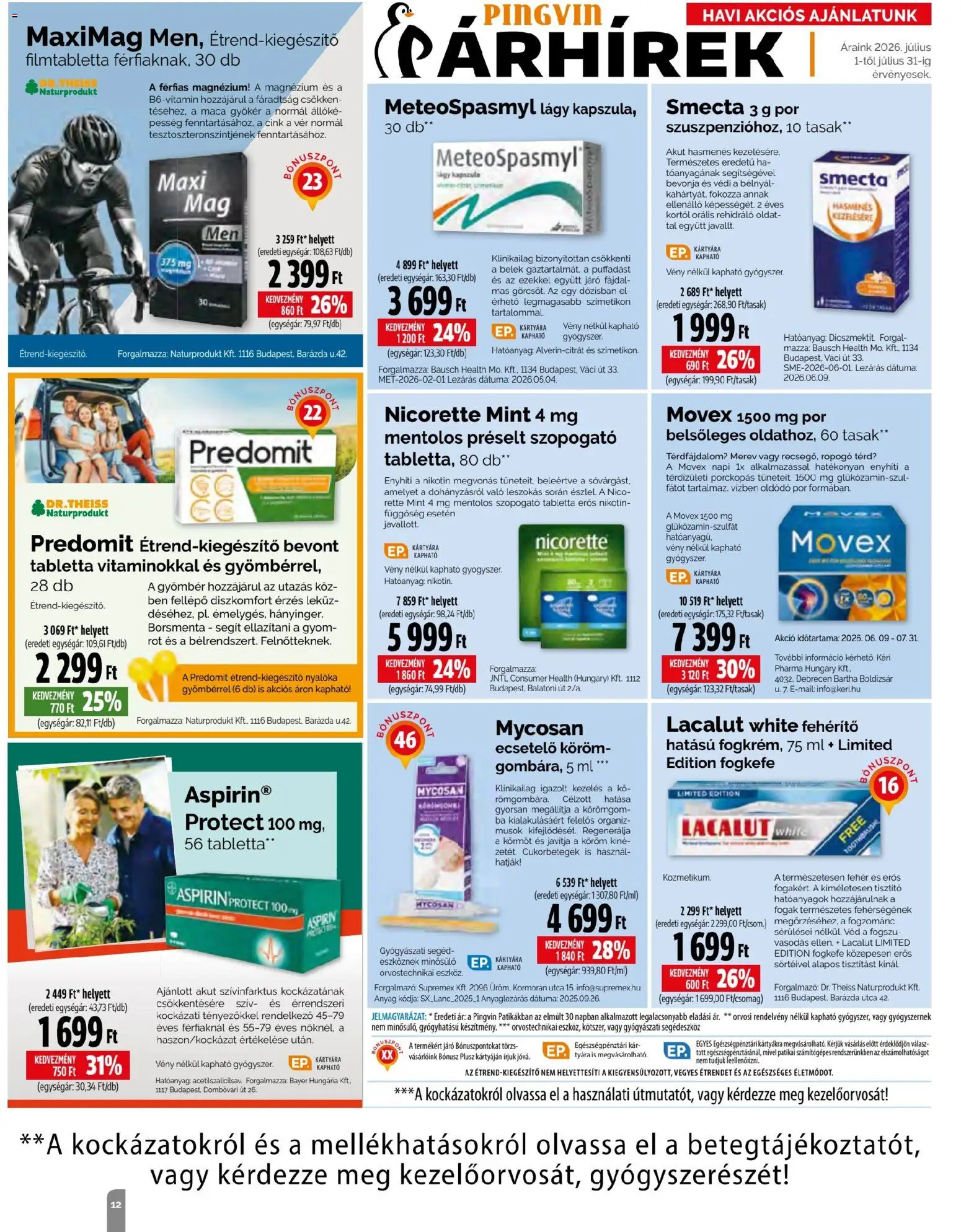 Pingvin Patika akciós ujság - amely érvényes a következő dátumtól: 2026.07.01. | Oldal: 12 | Termékek: Nyalóka, Gyömbér, Fellépő, Fogkefe