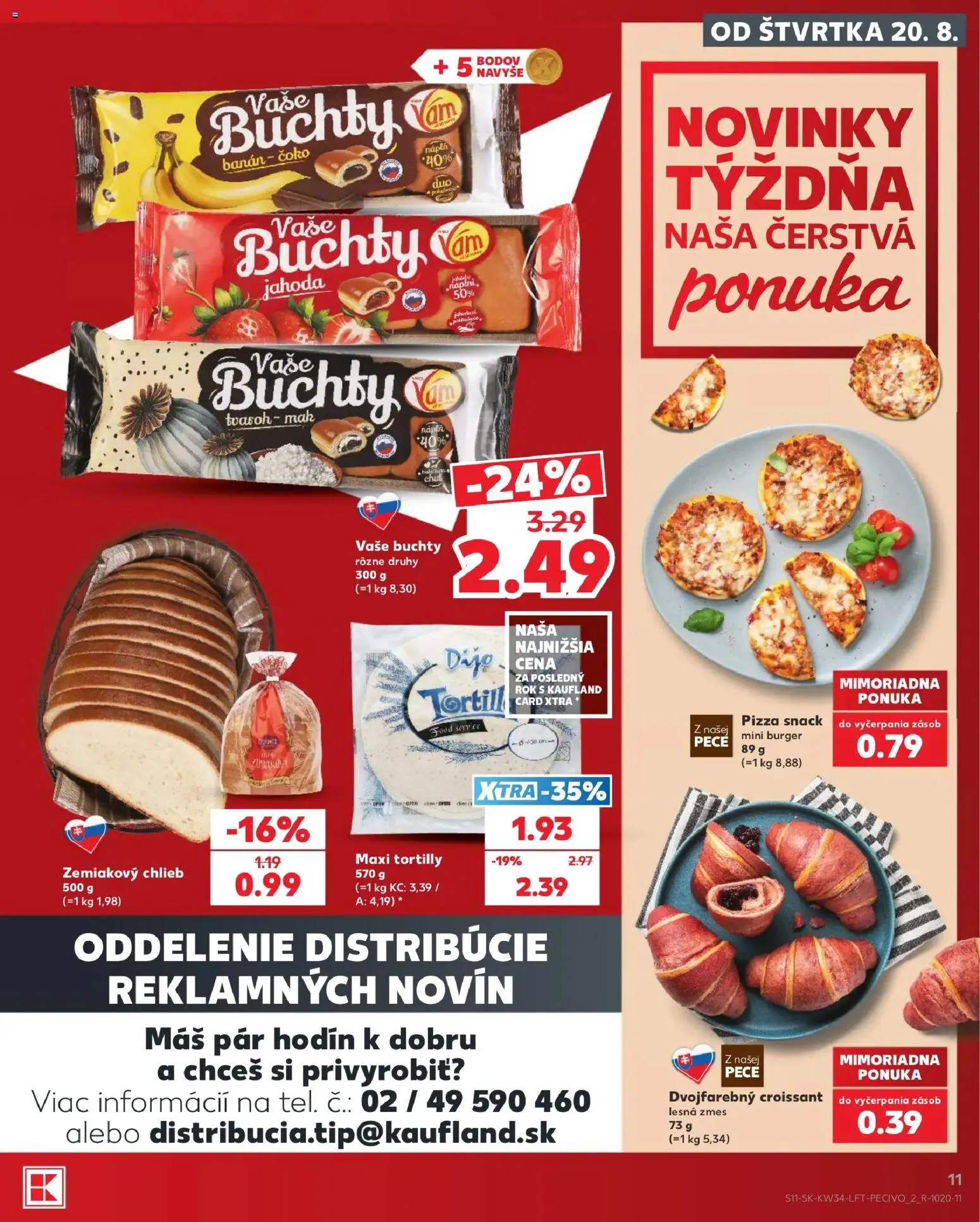Kaufland SK akciós ujság - amely érvényes a következő dátumtól: 2026.08.20. | Oldal: 11 | Termékek: Croissant, Pizza, Banán, Mák