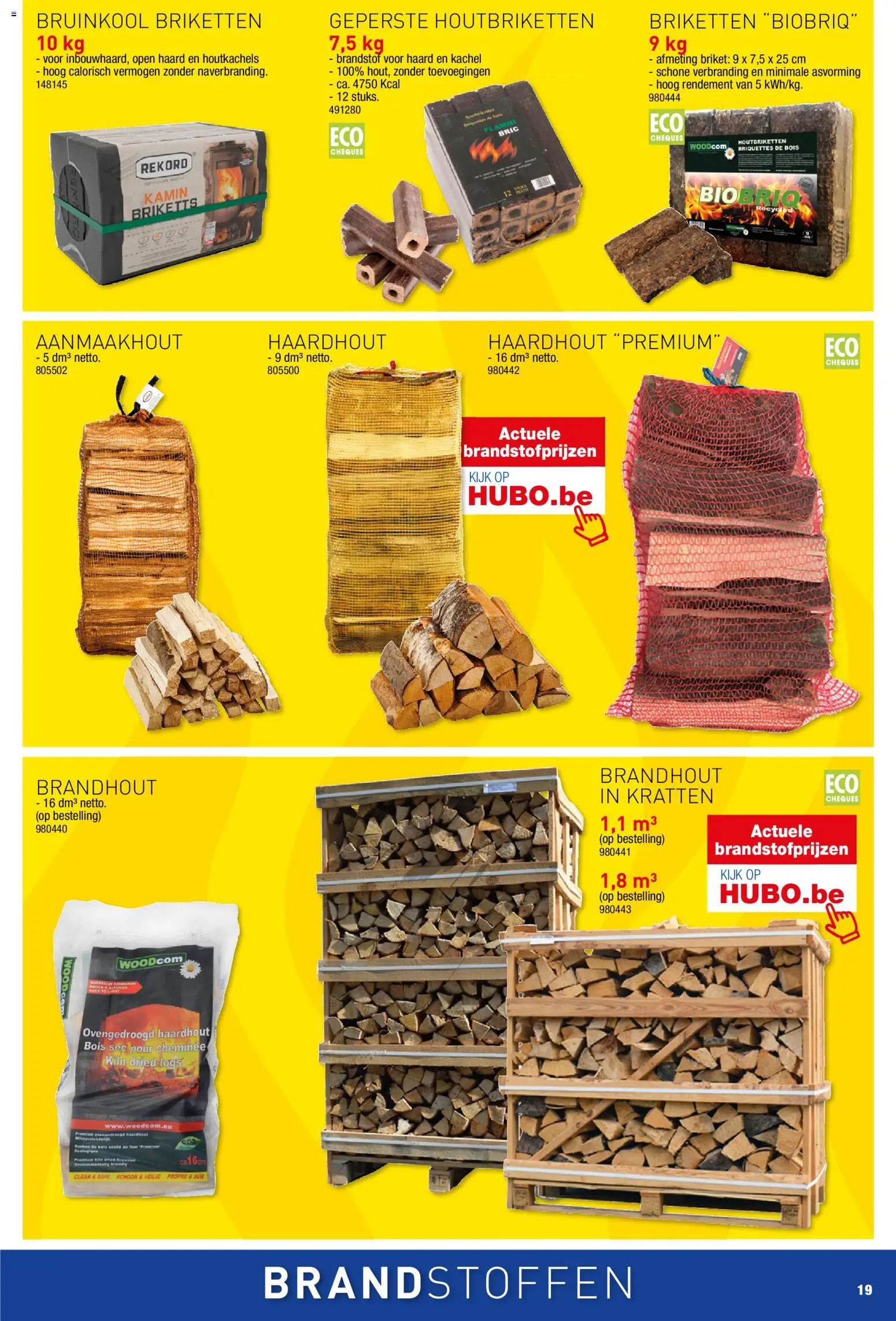 {H1} | Pagina: 19 | Producten: Houtbriketten, Briketten, Kachel, Brandhout