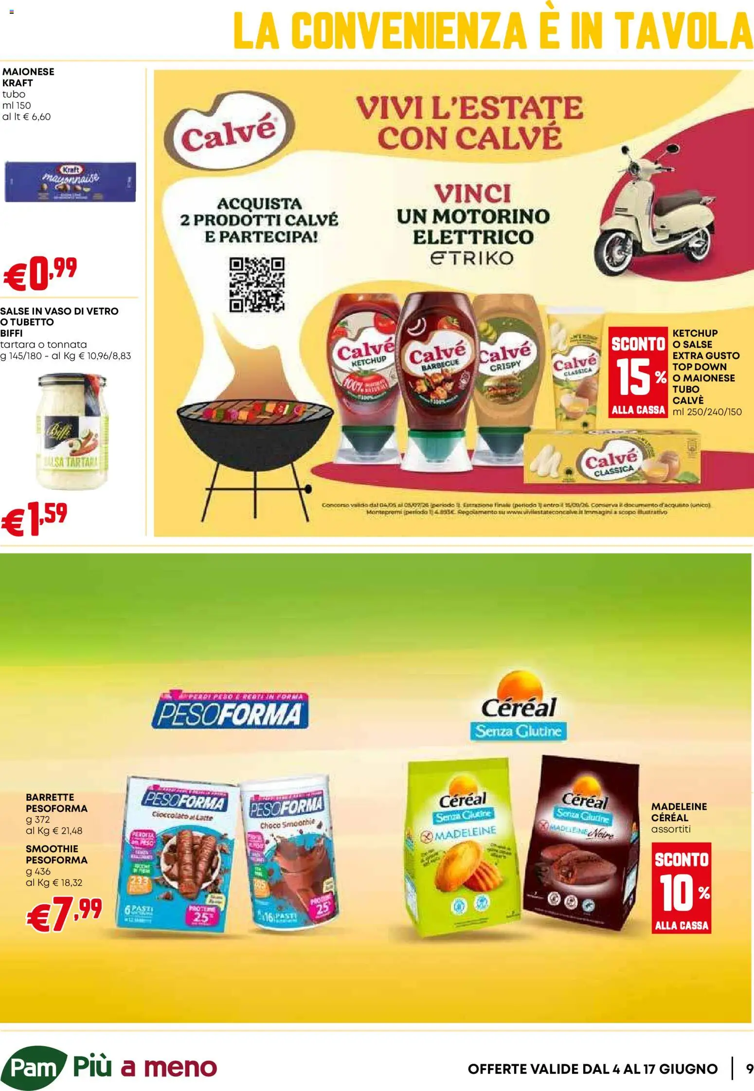 Volantino PAM del 04.06.2026 | Pagina: 9 | Prodotti: Maionese, Latte, Top, Tubo