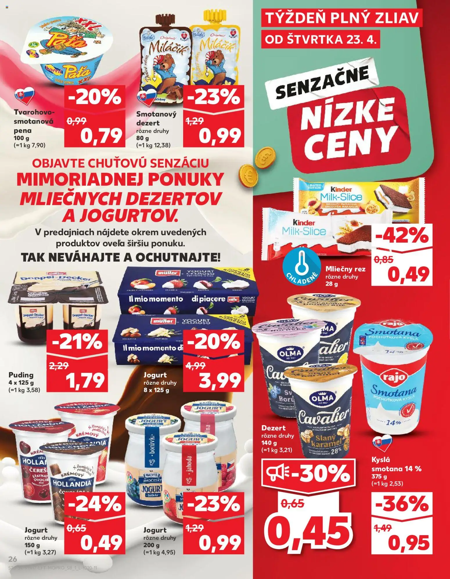 Nové Kaufland akcie – leták je platný od 23.04.2026 | Strana: 26 | Produkty: Smotana, Puding, Kinder, Krém