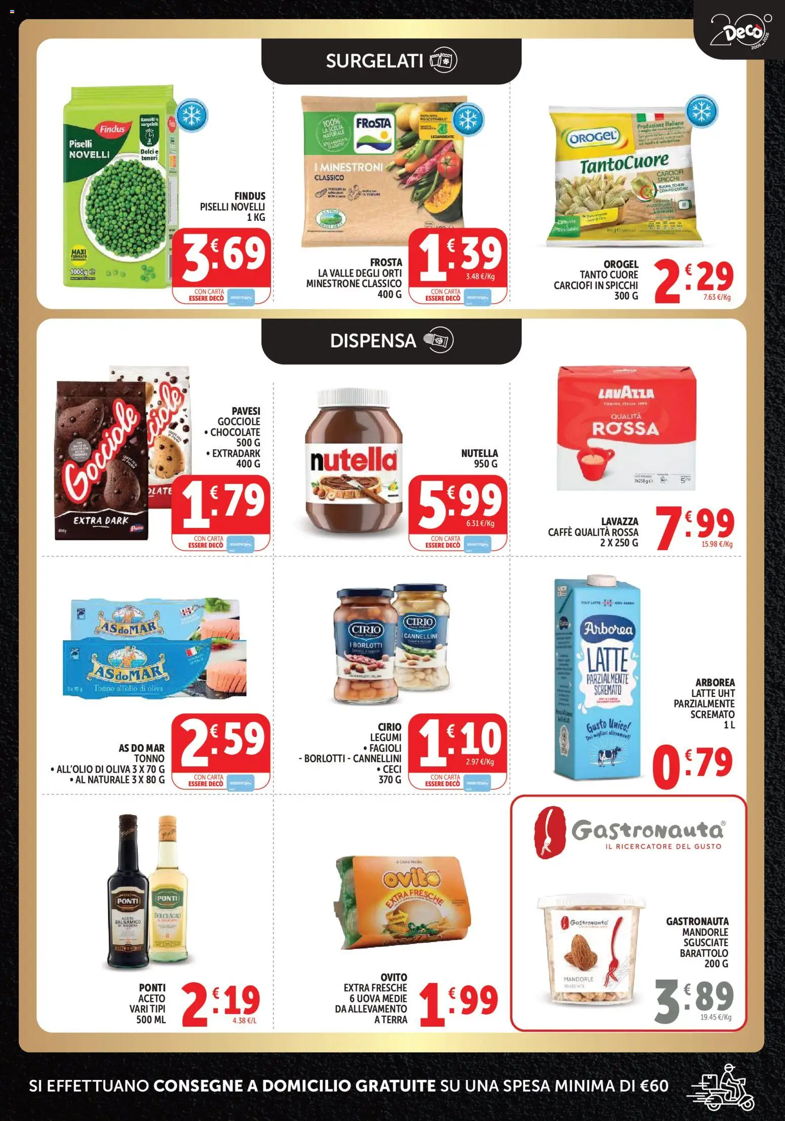 Volantino Decò del 23/10/2026 | Pagina: 7 | Prodotti: Minestrone, Cannellini, Olio, Terra