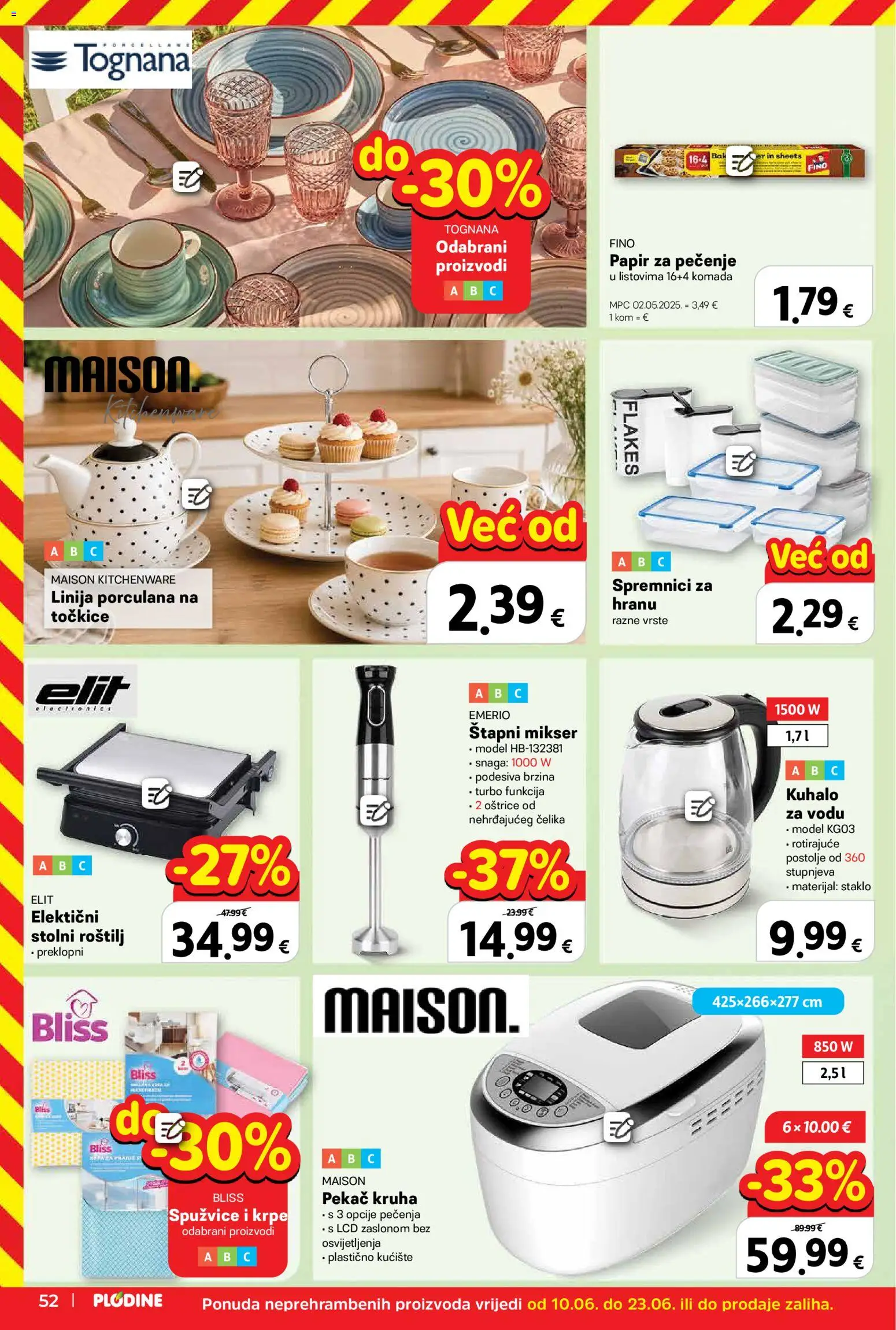Plodine katalog | vrijedi od 17.06.2026 | Stranica: 52 | Proizvodi: Roštilj, Mikser, Štapni mikser, Papir za pečenje