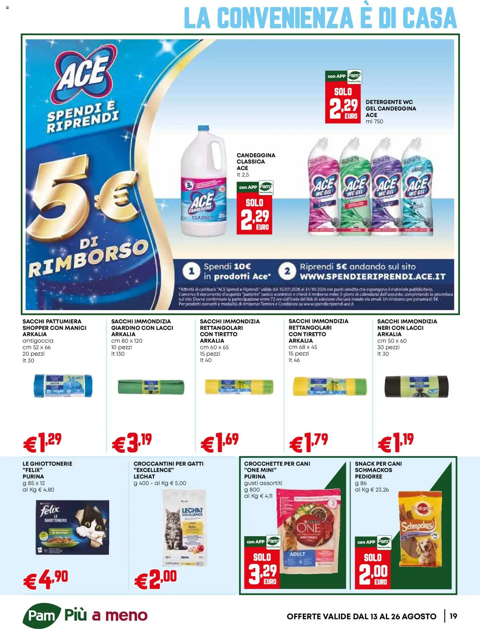 Volantino PAM del 13/08/2026 | Pagina: 19 | Prodotti: Detergente, Crocchette, Pattumiera, WC