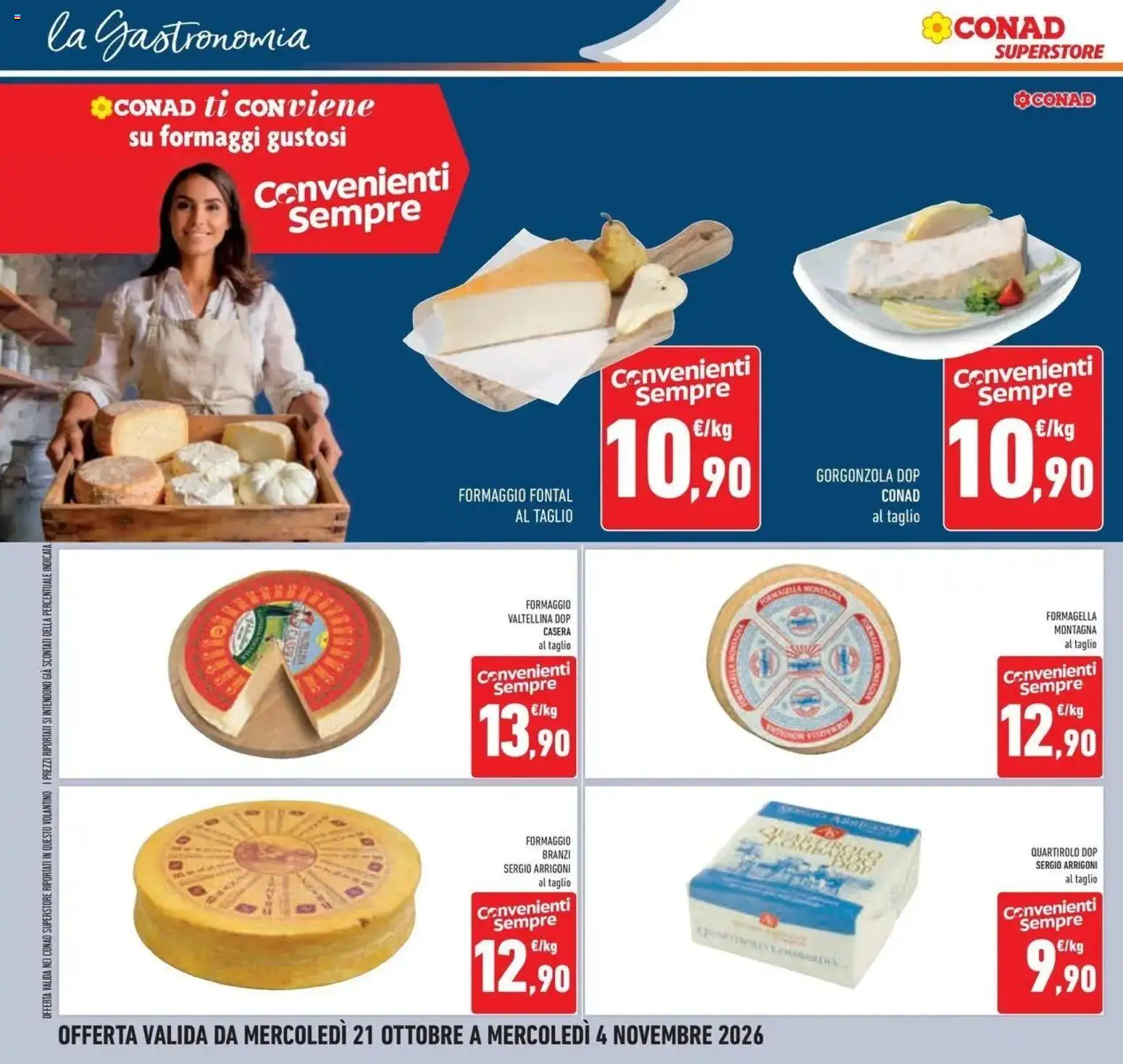 Anteprima volantino Conad dal 21/10/2026 prossima settimana | Pagina: 22 | Prodotti: Taglio, Formaggio, Gorgonzola