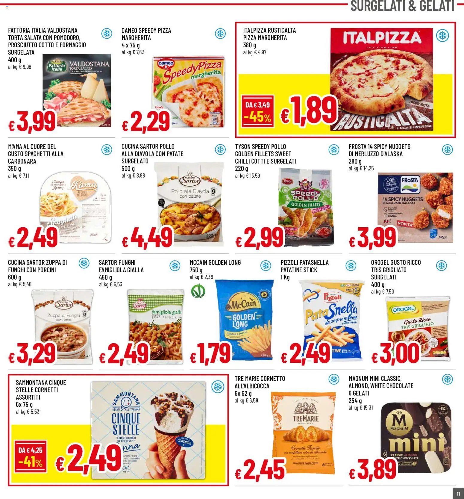 Volantino Galassia del 17/09/2026 | Pagina: 11 | Prodotti: Prosciutto Cotto, Cornetto, Funghi, Spaghetti