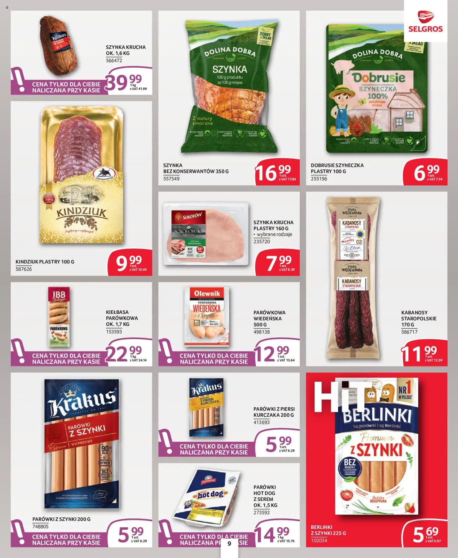 Selgros cash&carry gazetka - Oferta dla profesjonalistów od 08.10.2026 | Strona: 9 | Produkty: Serem, Kabanosy, Kindziuk, Berlinki