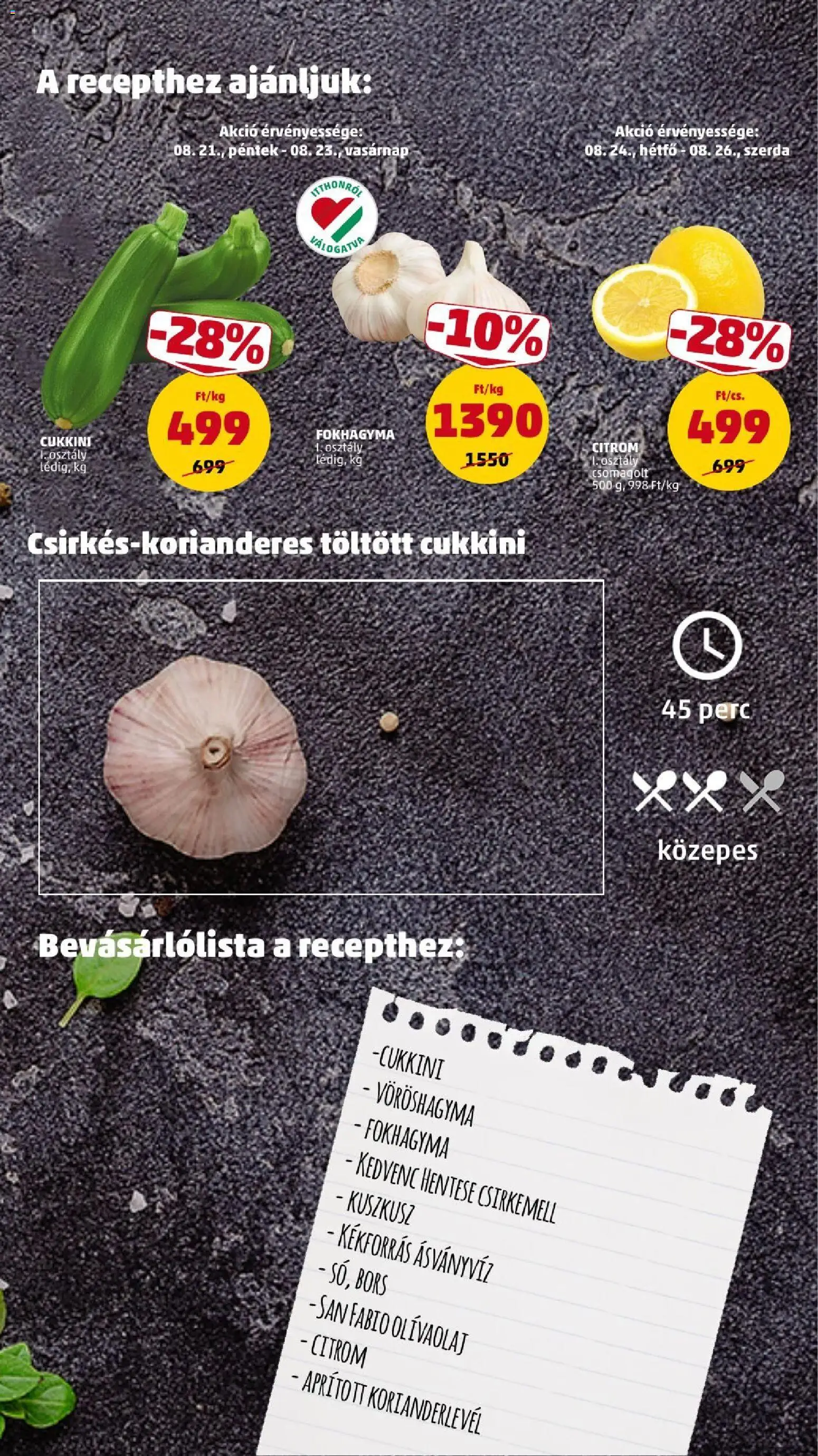 PENNY akciós ujság - amely érvényes a következő dátumtól: 2026.08.21. | Oldal: 11 | Termékek: Cukkini, San Fabio, Olívaolaj, Bors