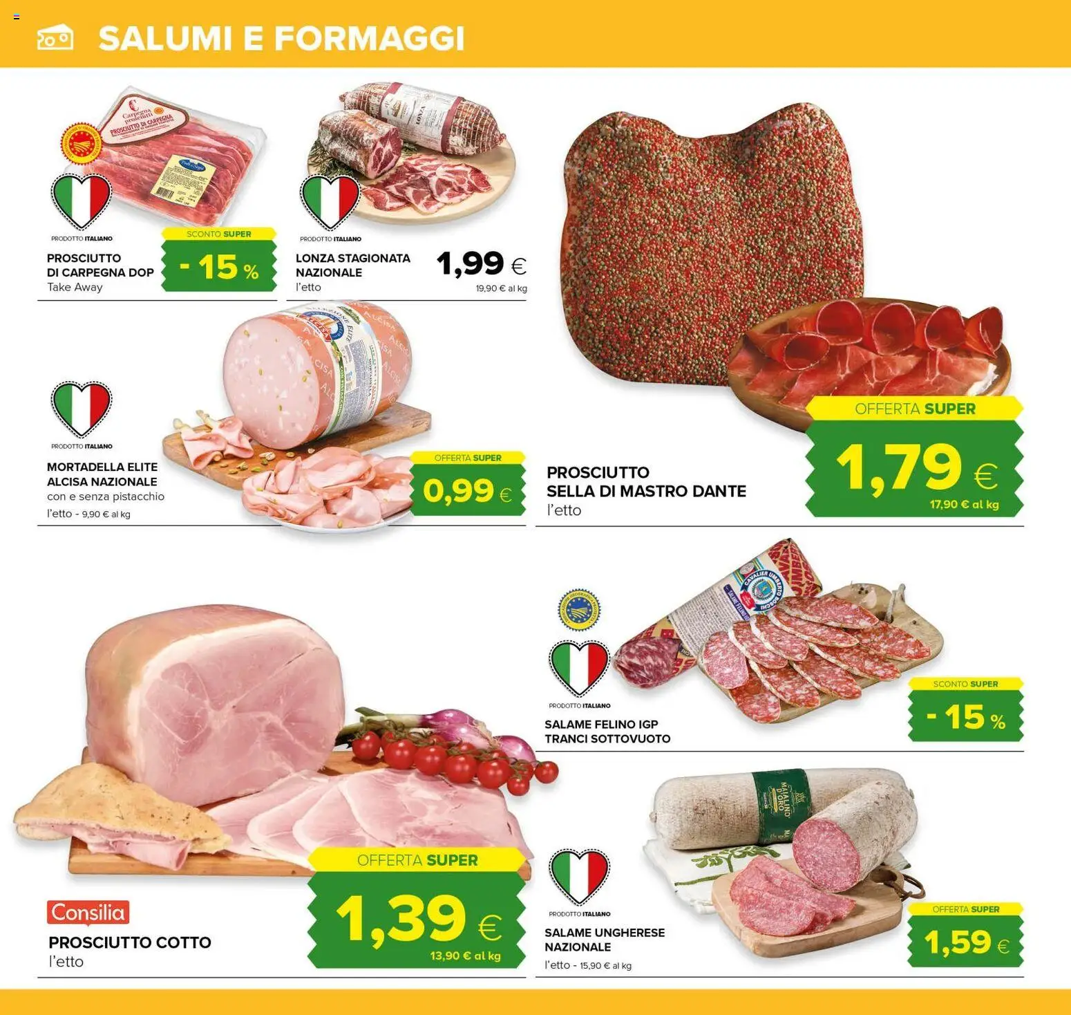 Volantino Tigre del 21/08/2026 | Pagina: 8 | Prodotti: Prosciutto Cotto, Pistacchio, Salame, Mortadella