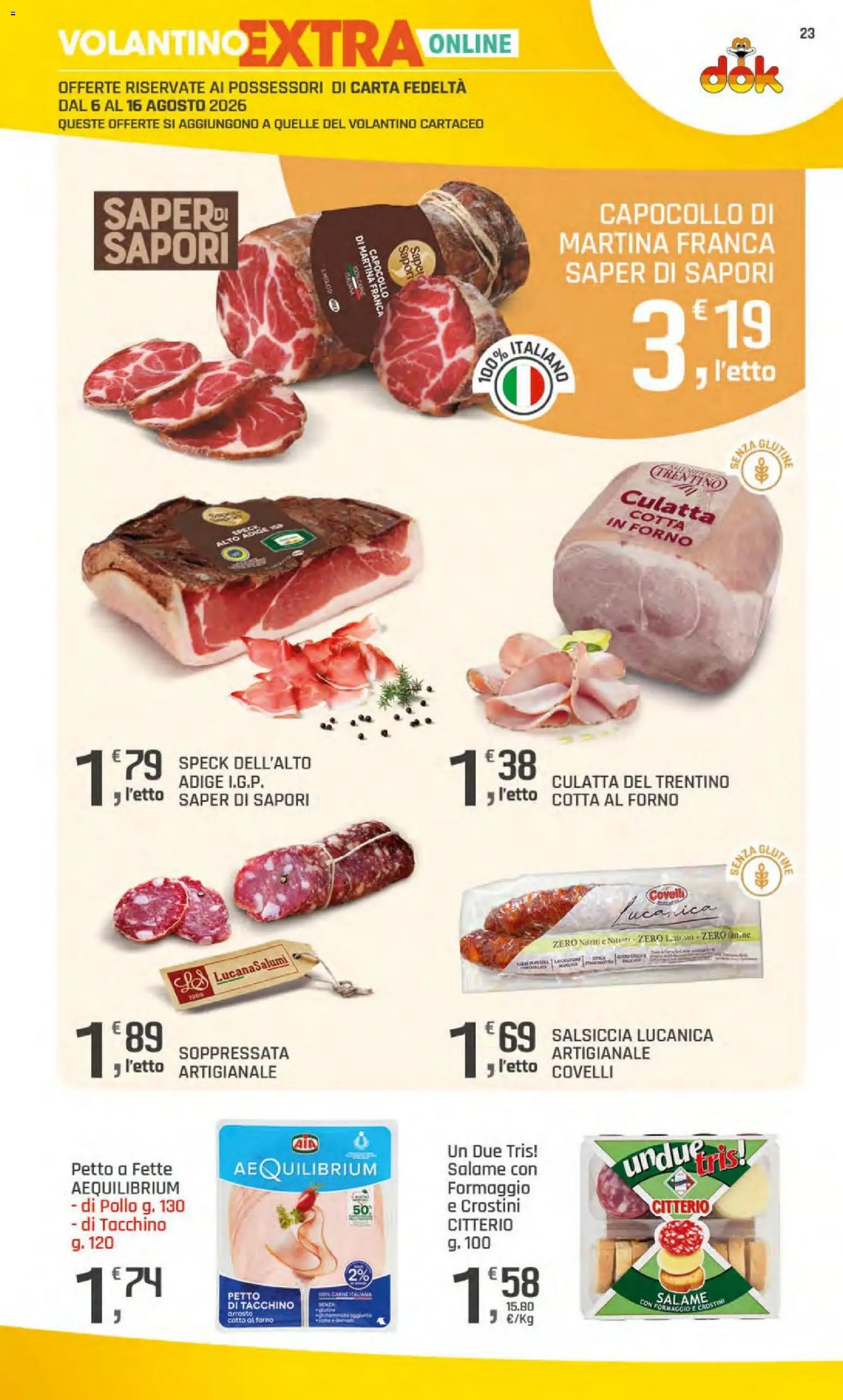 Volantino DOK del 06/08/2026 | Pagina: 23 | Prodotti: Arrosto, Pollo, Crostini, Forno