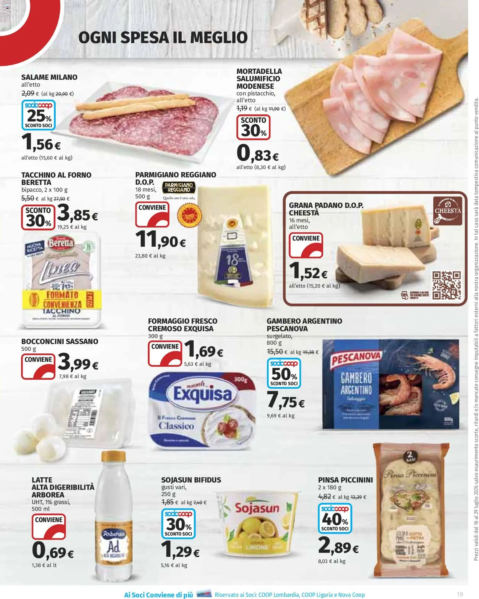 Volantino Ipercoop del 16/07/2026 | Pagina: 19 | Prodotti: Latte, Mortadella, Grana Padano, Forno