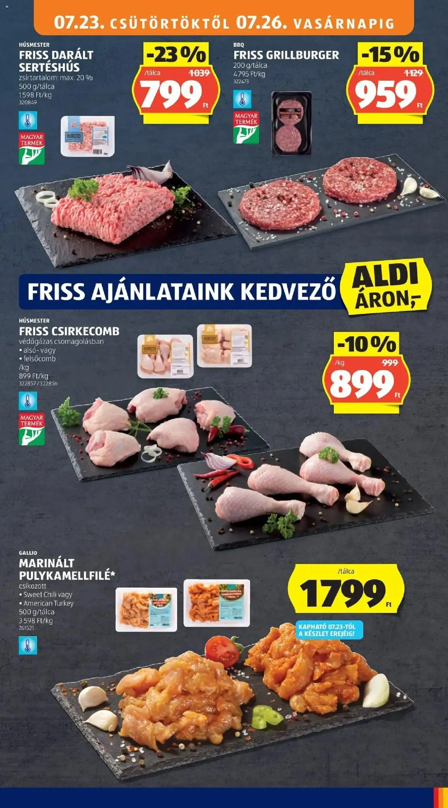 Aldi akciós ujság - amely érvényes a következő dátumtól: 2026.07.18. | Oldal: 11 | Termékek: Chili, Darált sertéshús, Sertéshús, Csirkecomb