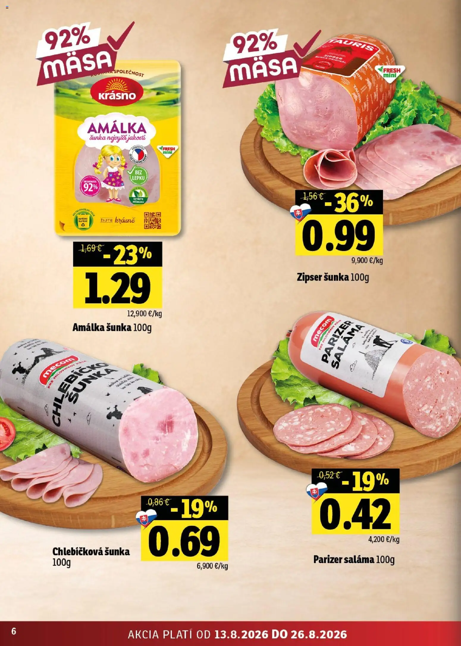 Nové Fresh akcie – leták je platný od 13.08.2026 | Strana: 6 | Produkty: Saláma, Šunka
