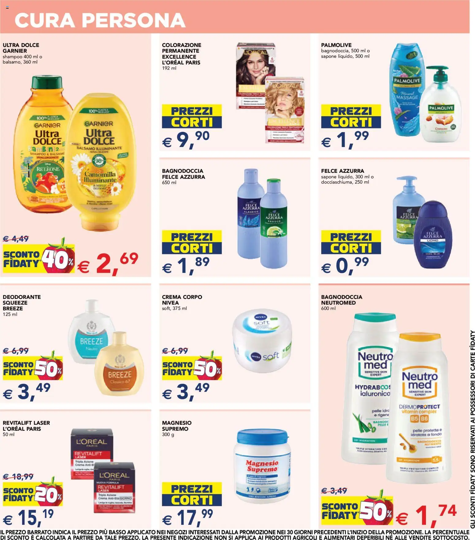 Volantino Esselunga S del 13/08/2026 | Pagina: 16 | Prodotti: Illuminante, Balsamo, Deodorante, Basso