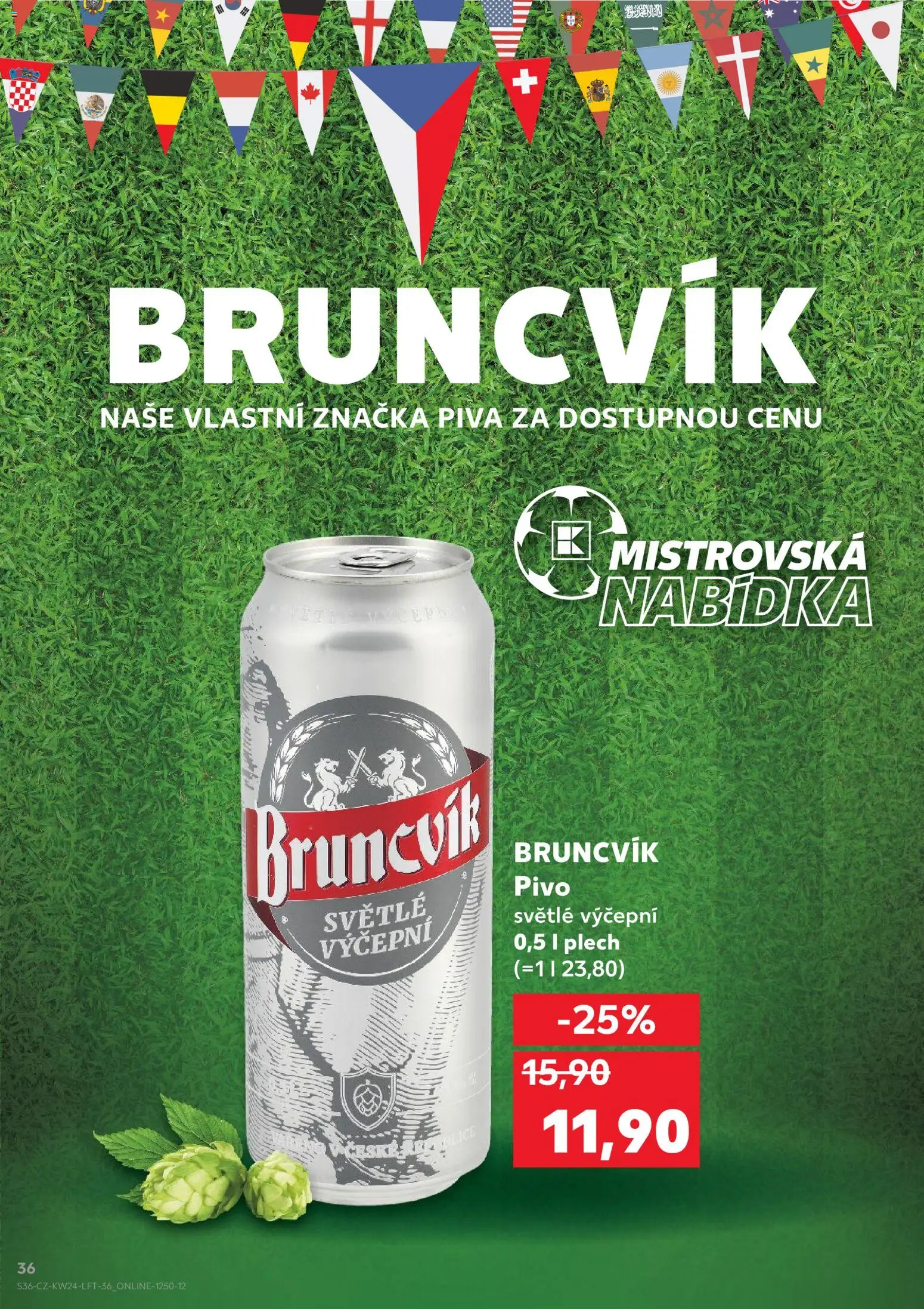 Kaufland leták - Kolín od 10.06.2026 | Strana: 36 | Produkty: Pivo, Plech