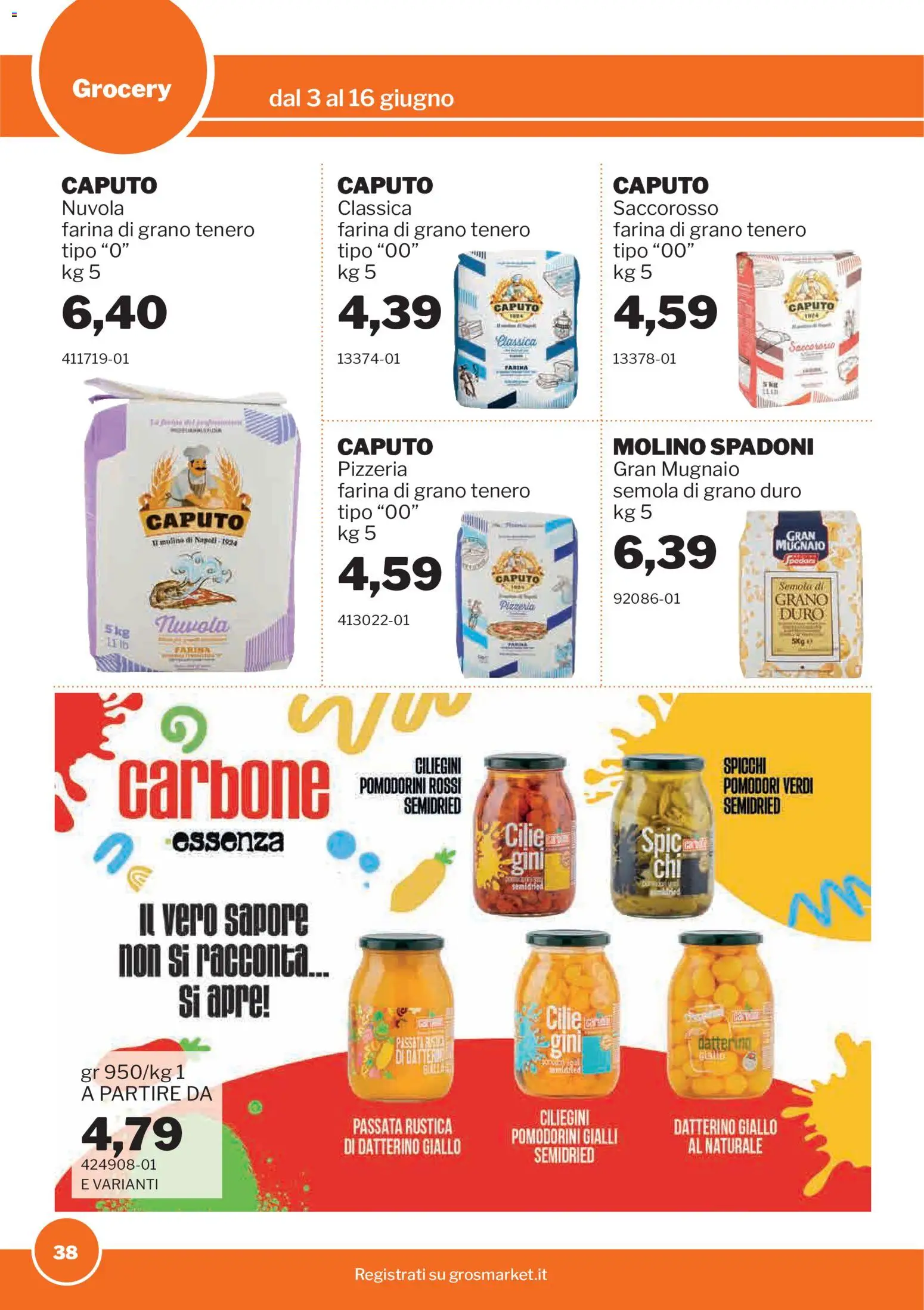 Volantino Sogegross del 03.06.2026 | Pagina: 38 | Prodotti: Pomodorini, Farina, Pomodori