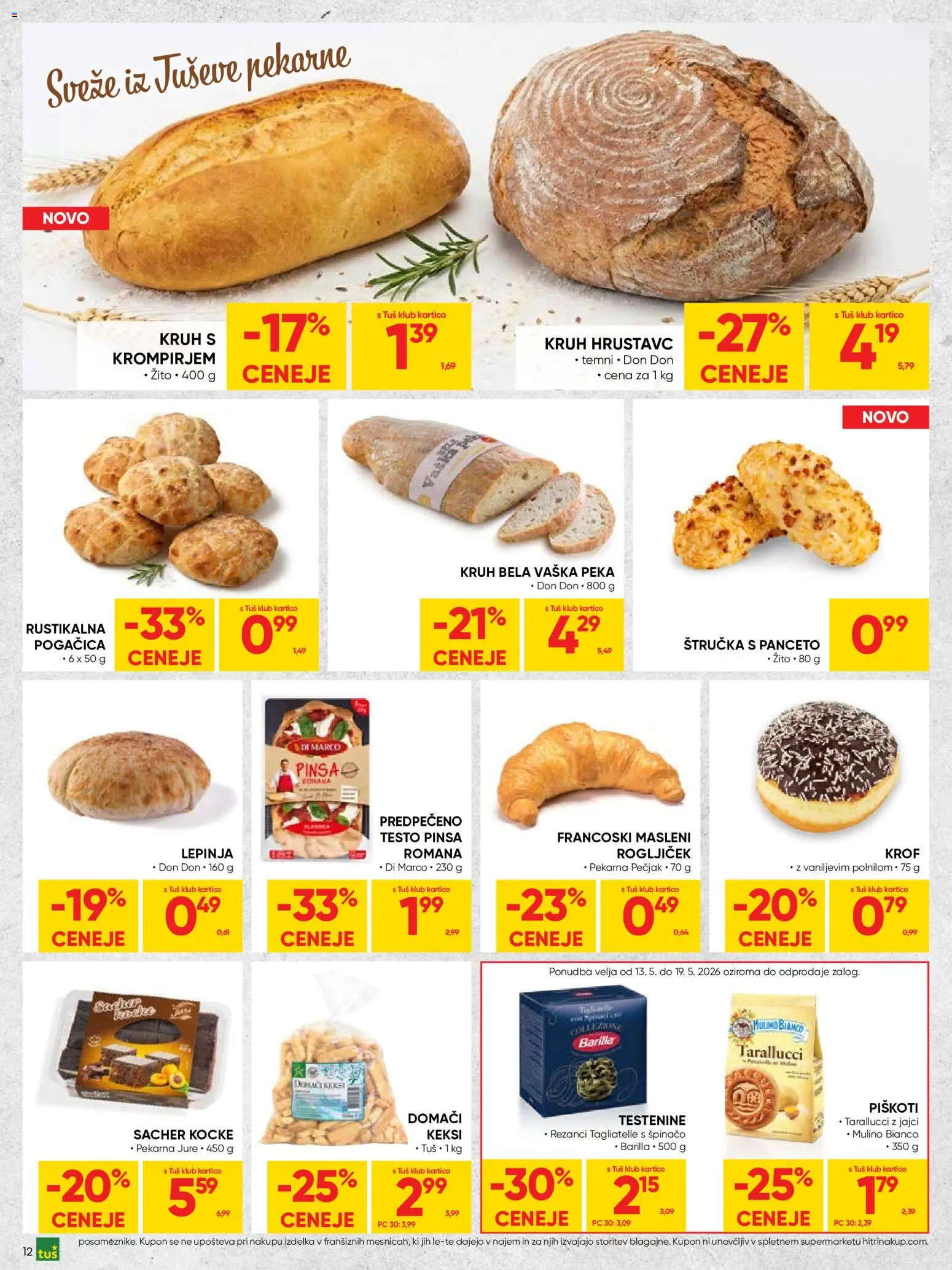 Novi Tuš katalog ponudbe – veljaven od 13.05.2026 | Stran: 12 | Izdelki: Štručka, Pekarna, Kruh, Testenine