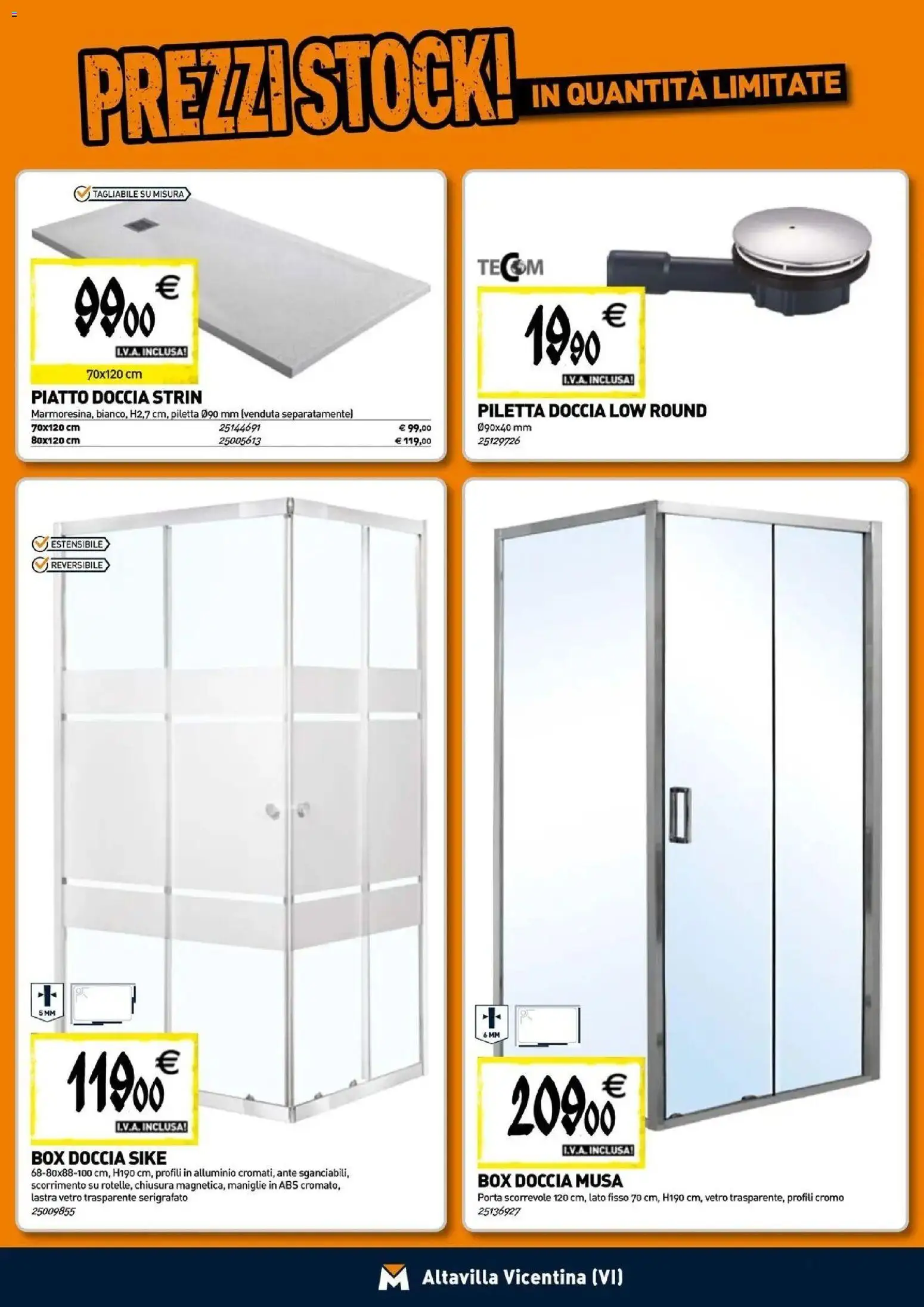 Nuovo TECNOMAT - Straordinari prezzi stock! dal 24/09/2026 > offerte anteprima 🛍️ | Pagina: 2 | Prodotti: Porta, Porta scorrevole, Piatto, Doccia