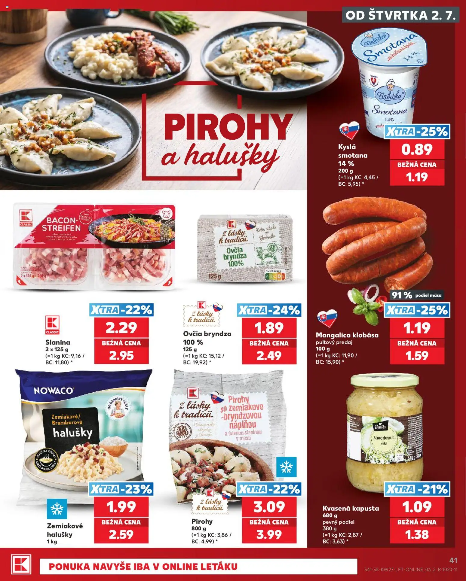Nové Kaufland akcie – leták je platný od 02.07.2026 | Strana: 41 | Produkty: Pirohy, Klobása, Smotana, Bryndza