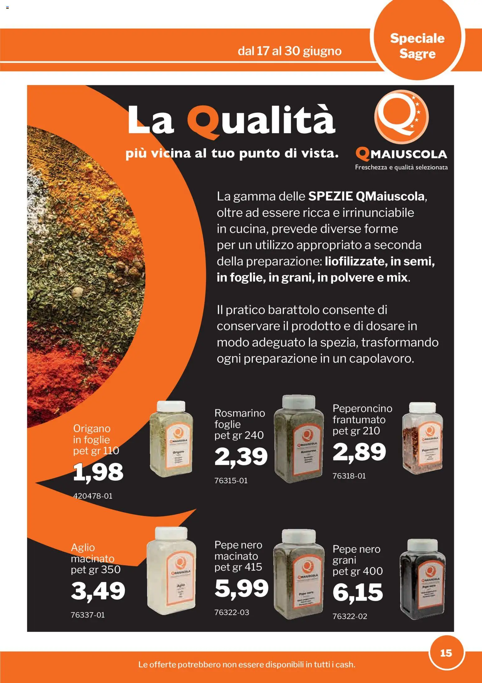 Volantino Sogegross del 17.06.2026 | Pagina: 15 | Prodotti: Spezie, Pepe, Aglio, Peperoncino