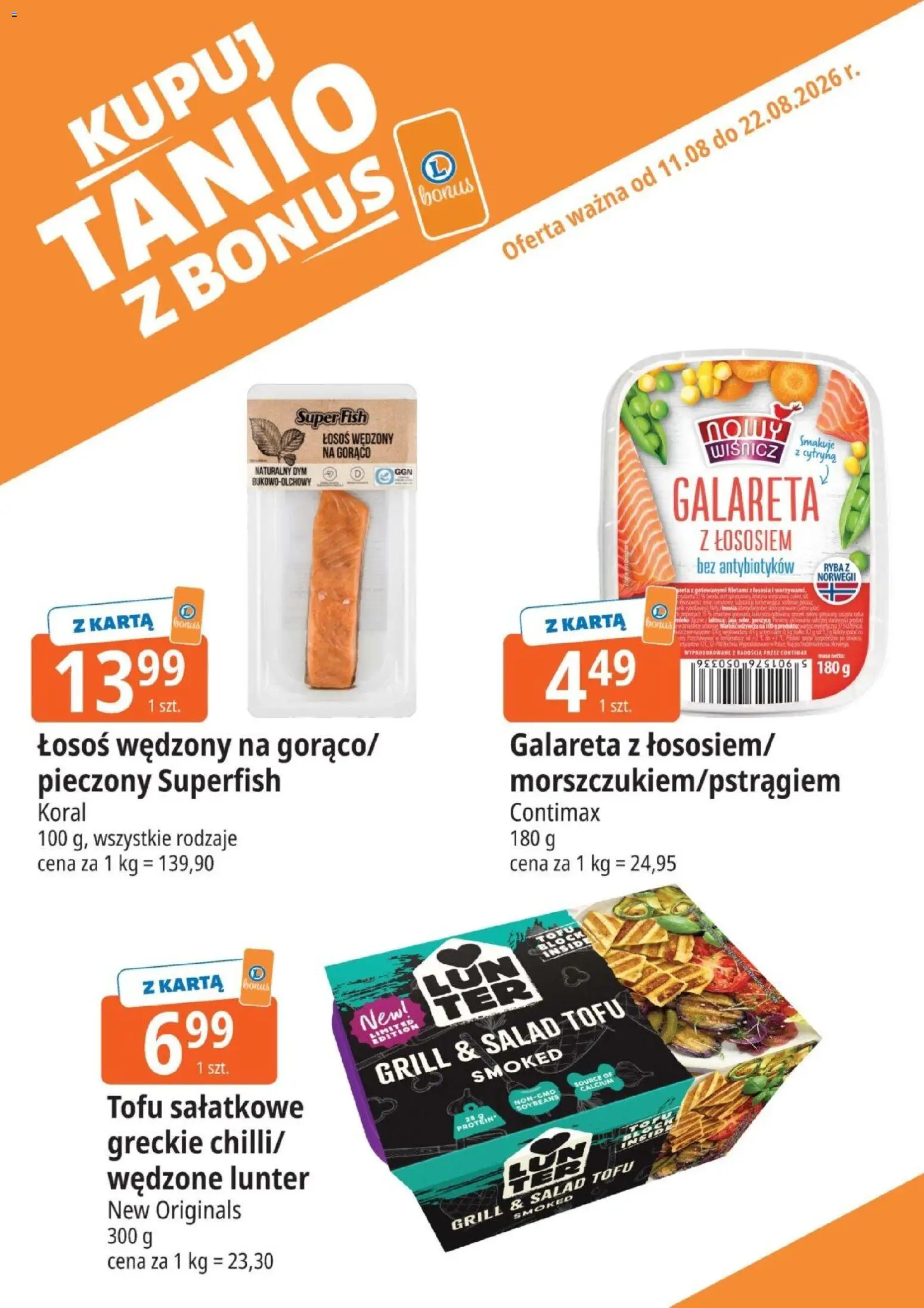E.Leclerc gazetka - Kupuj Tanio Z Bonus od 11.08.2026 | Strona: 6 | Produkty: Łosoś wędzony, Łosoś, Łosoś wędzony na gorąco, Tofu