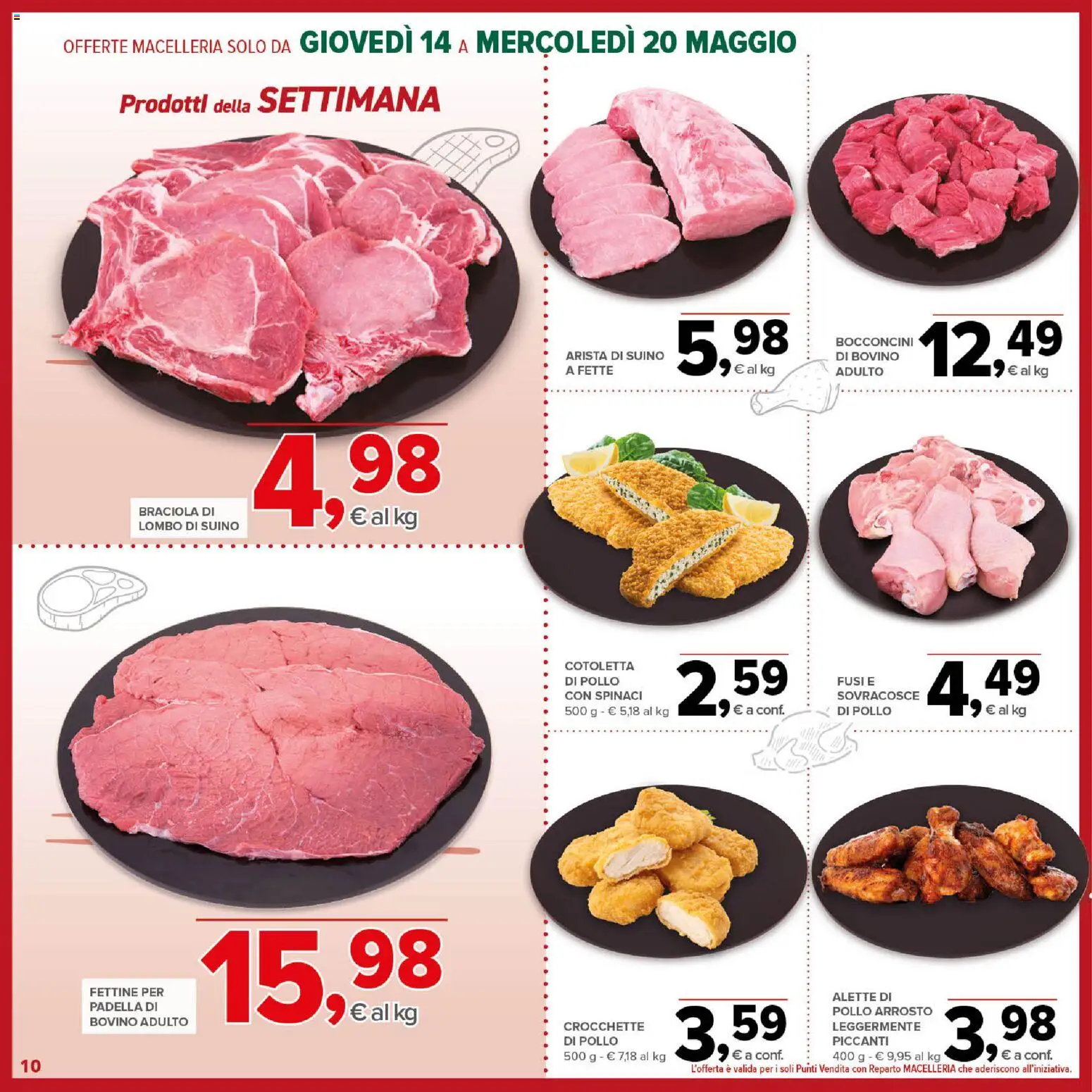 Volantino Todis del 14.05.2026 | Pagina: 10 | Prodotti: Arrosto, Pollo, Suino, Spinaci