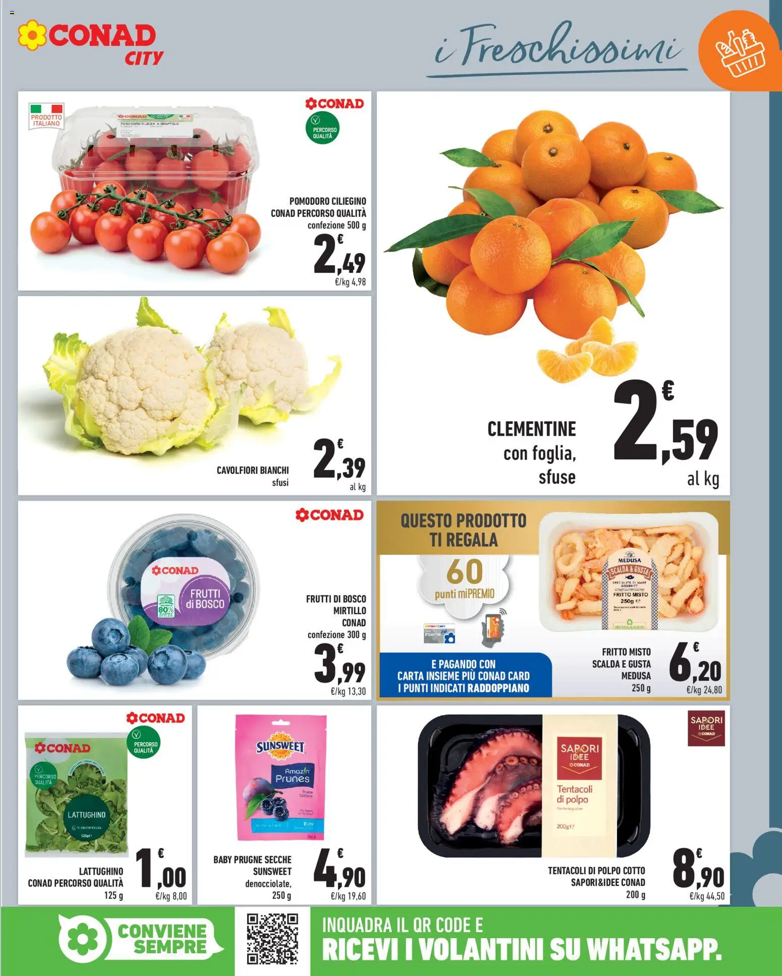 Volantino Conad del 16/10/2026 | Pagina: 7 | Prodotti: Frutti di bosco, Prugne secche, Prugne, Pomodoro