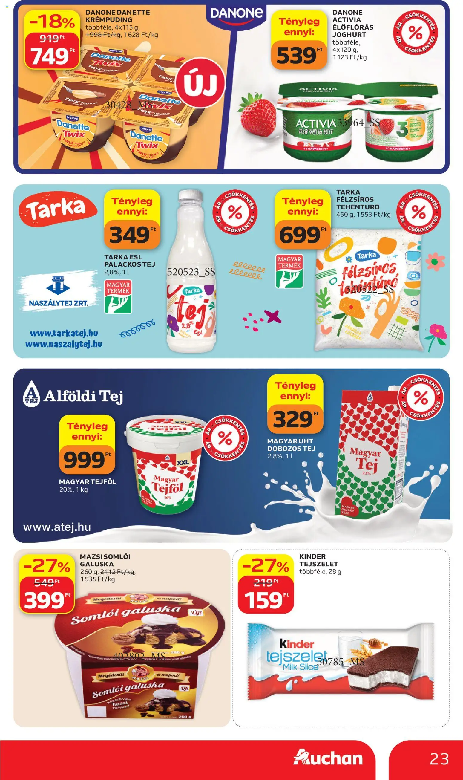 Auchan akciós ujság - amely érvényes a következő dátumtól: 2026.07.02. | Oldal: 23 | Termékek: Somlói galuska, Tejszelet, Joghurt, Tejföl