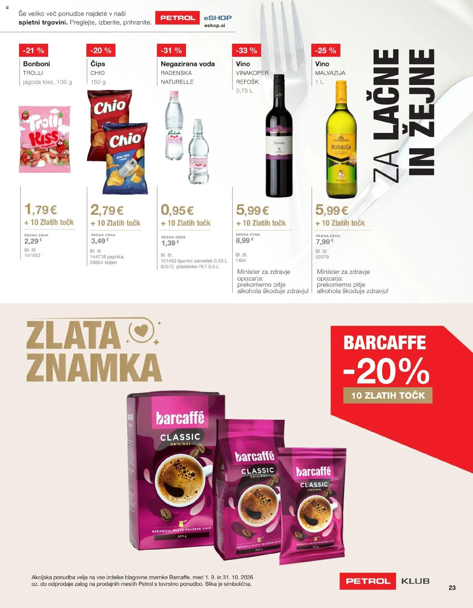 Novi Petrol katalog ponudbe – veljaven od 01.09.2026 | Stran: 23 | Izdelki: Bonboni, Vino, Cips, Voda