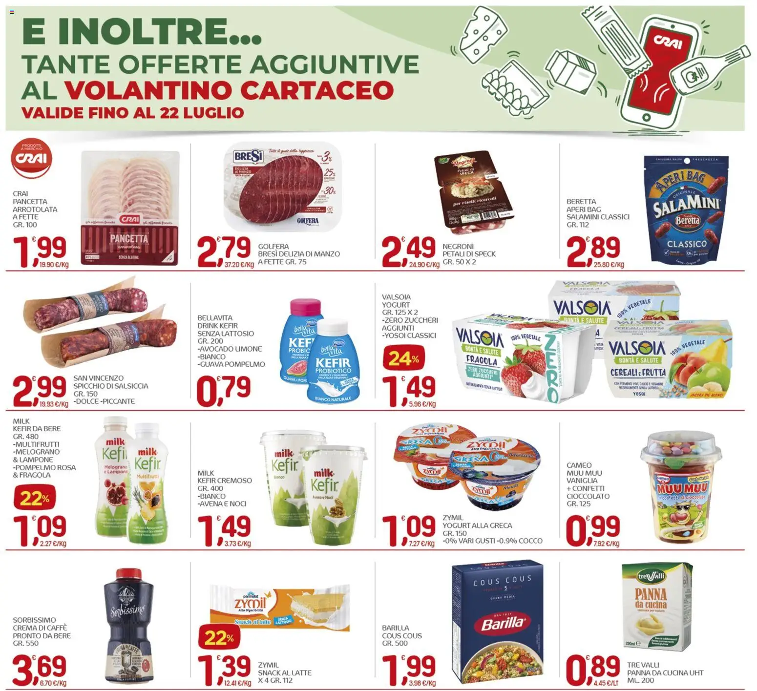 Volantino CRAI del 09/07/2026 | Pagina: 22 | Prodotti: Yogurt, Pancetta, Latte, Cous cous