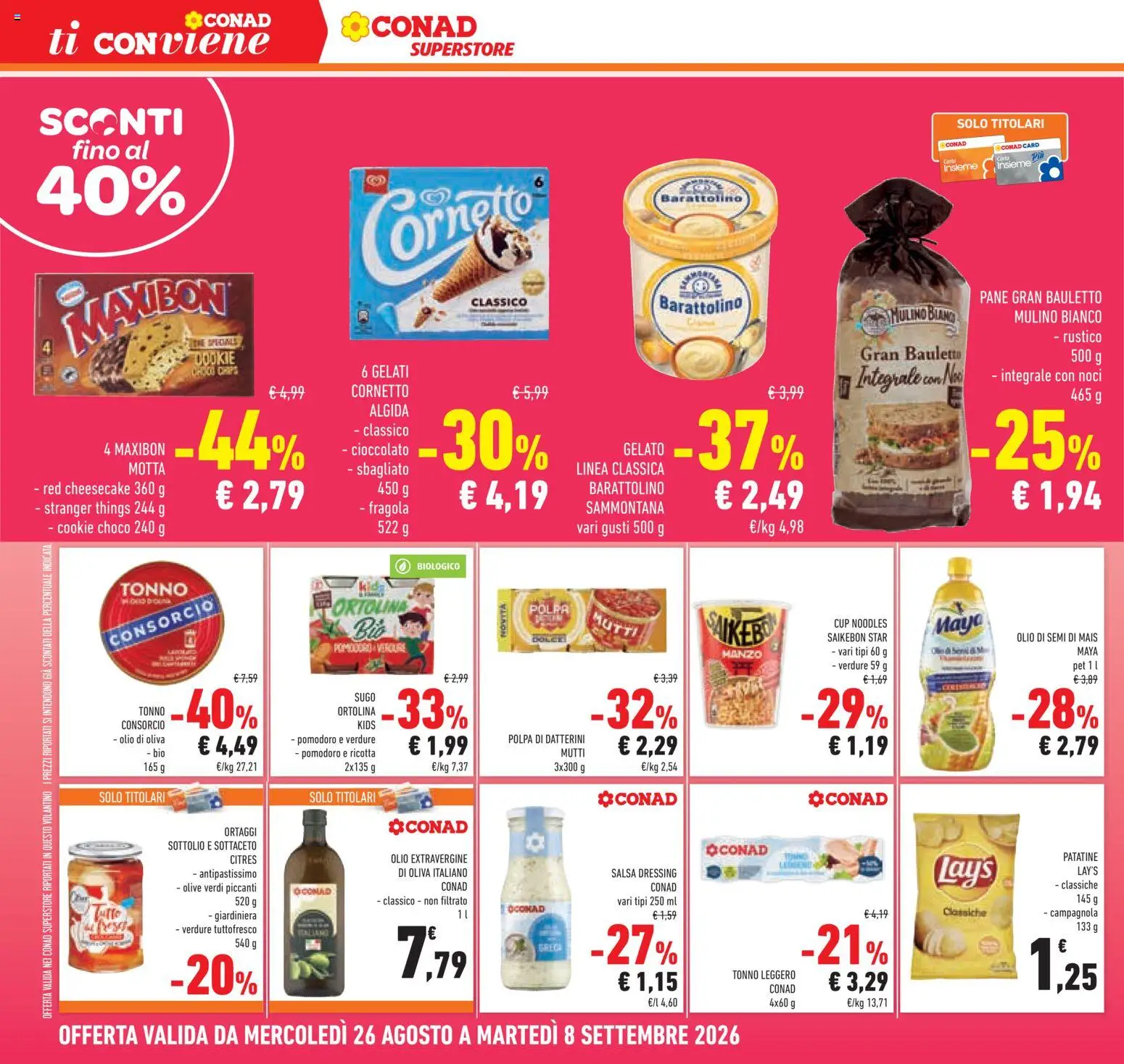 Volantino Conad del 26/08/2026 | Pagina: 20 | Prodotti: Pane, Cioccolato, Olio extravergine di oliva, Noci